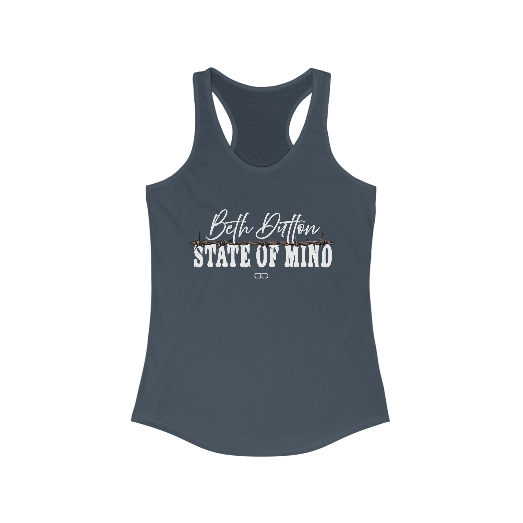Beth Dutton State of Mind Racerback Tank, Women's Workout Top, Casual Summer Tee, Motivational Gym Wear, Gift for Fitness Enthusiasts