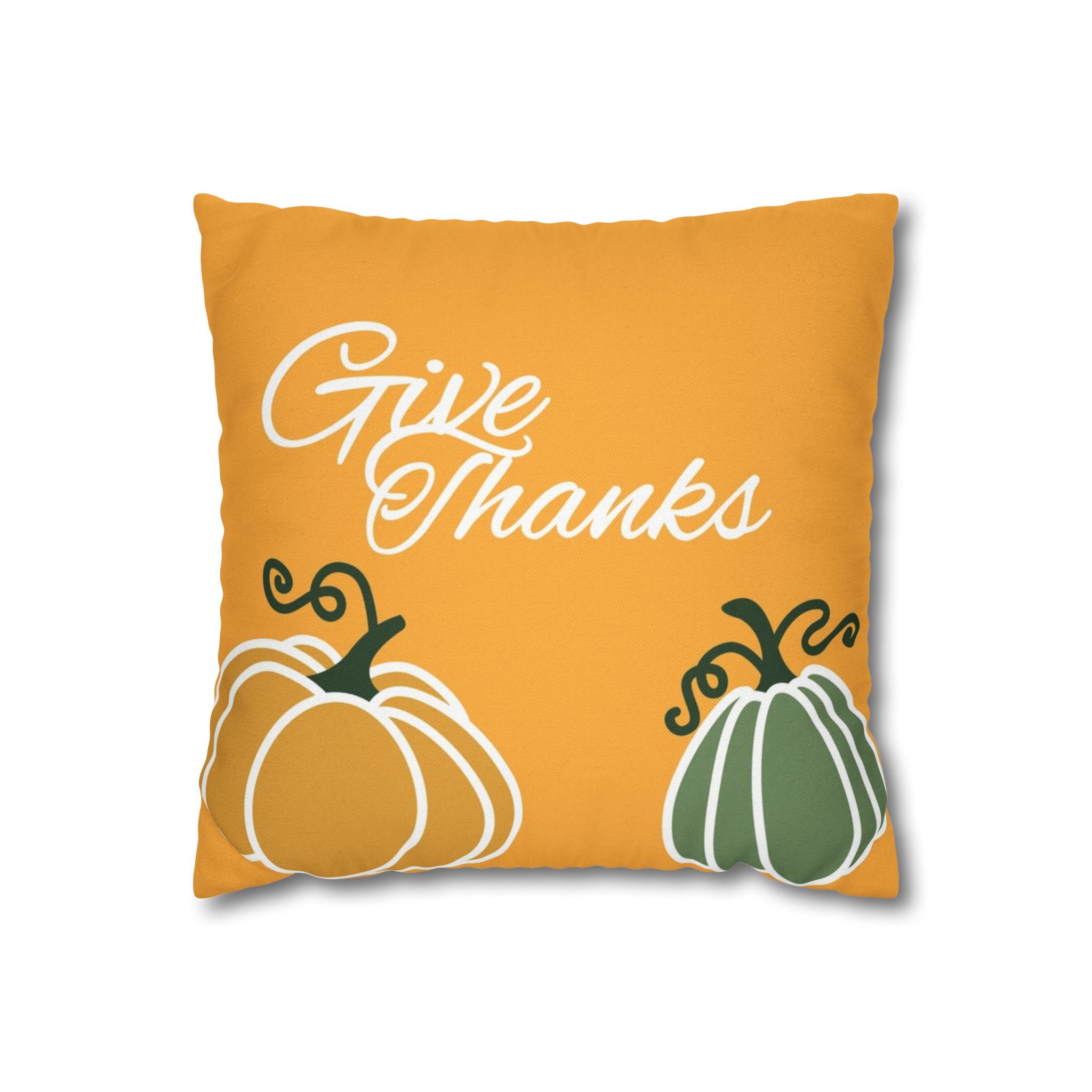 Thanksgiving Decorative Pillowcase, Autumn Home Decor, Give Thanks Cushion Cover, Fall Pillow, Harvest Pillows, Seasonal Throw Pillow