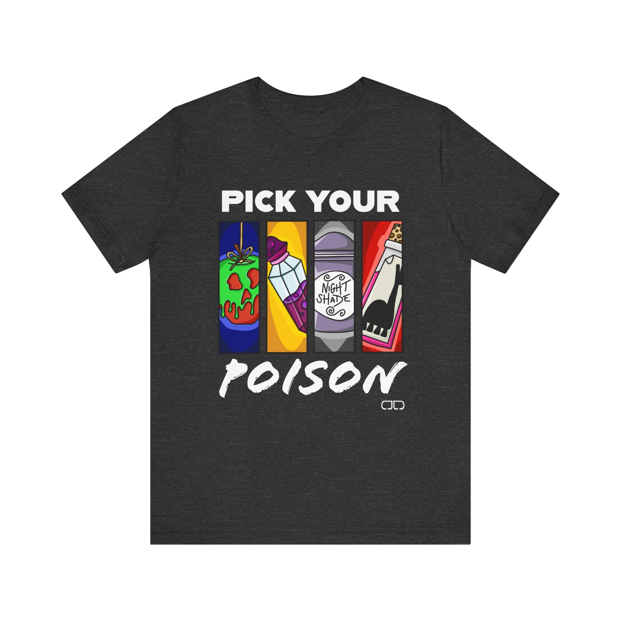 Pick Your Poison Fun Graphic T-Shirt, Casual Wear, Gifts for Friends, Party Attire, Trendy Summer Fashion