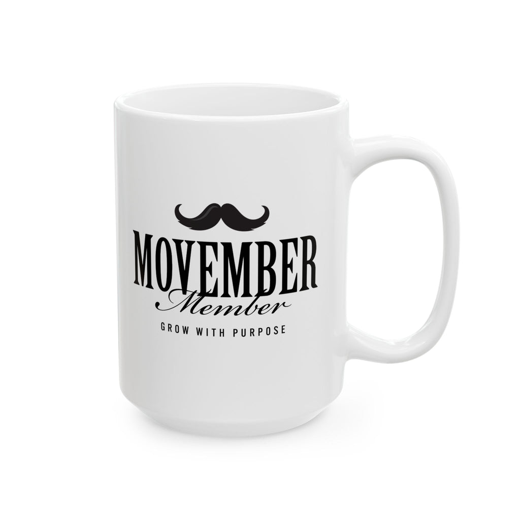 Movember Member Ceramic Mug | Perfect Gift for Coffee Lovers | Home Office Decor, Unique Mother's Day Present, Funny Mug for Her