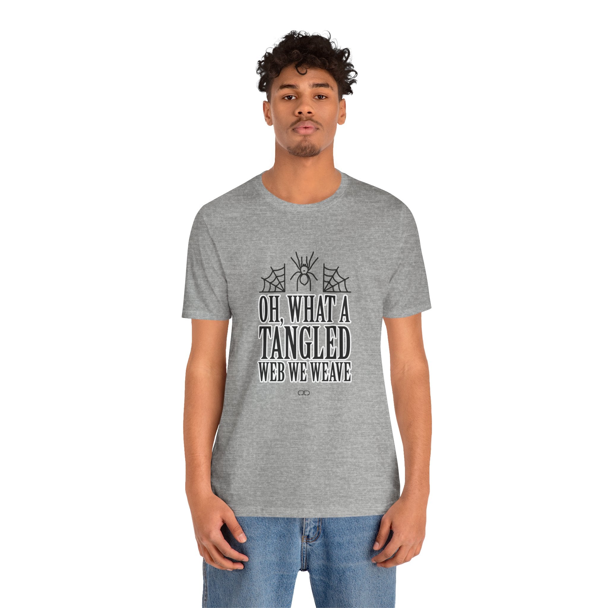 Oh What a Tangled Web We Weave Unisex Tee: Halloween Shirt, Mental Health, Gift for Her, Graphic Tee, Casual Wear