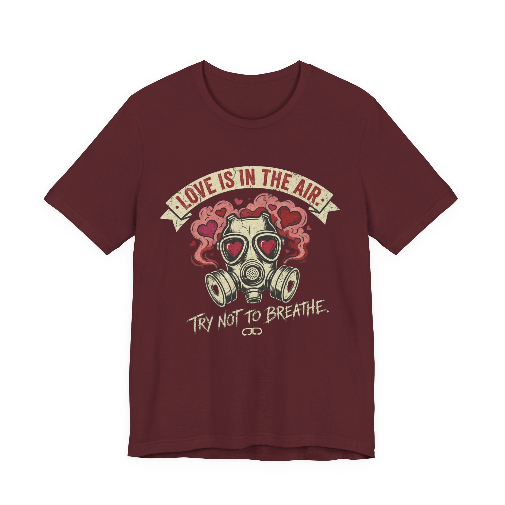 Love Is in the Air Try Not to Breathe Valentine's Tee