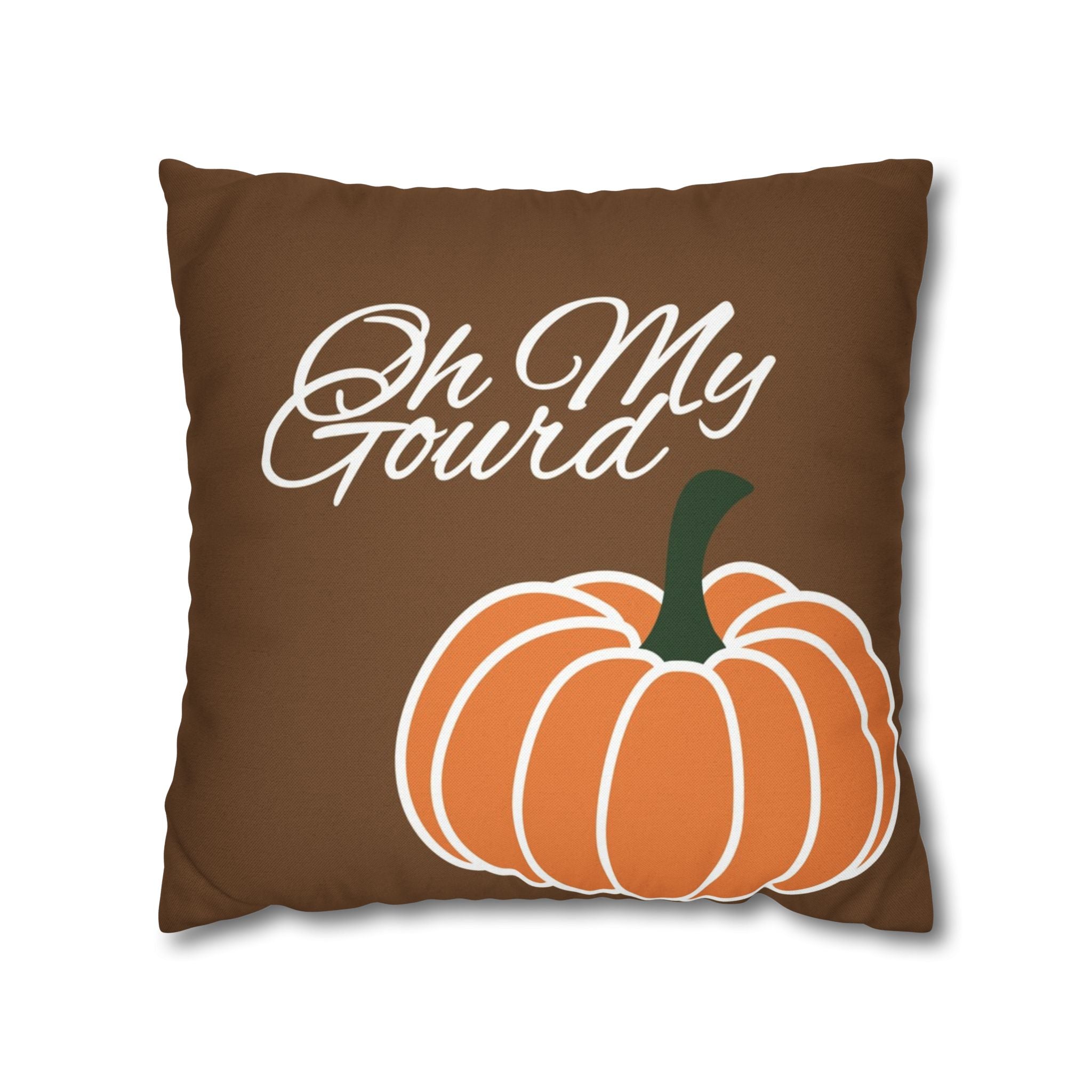 Oh My Gourd - Harvest Spirit Pillowcase - Pumpkin Humor - Grateful, Give Thanks, Fall, Autumn