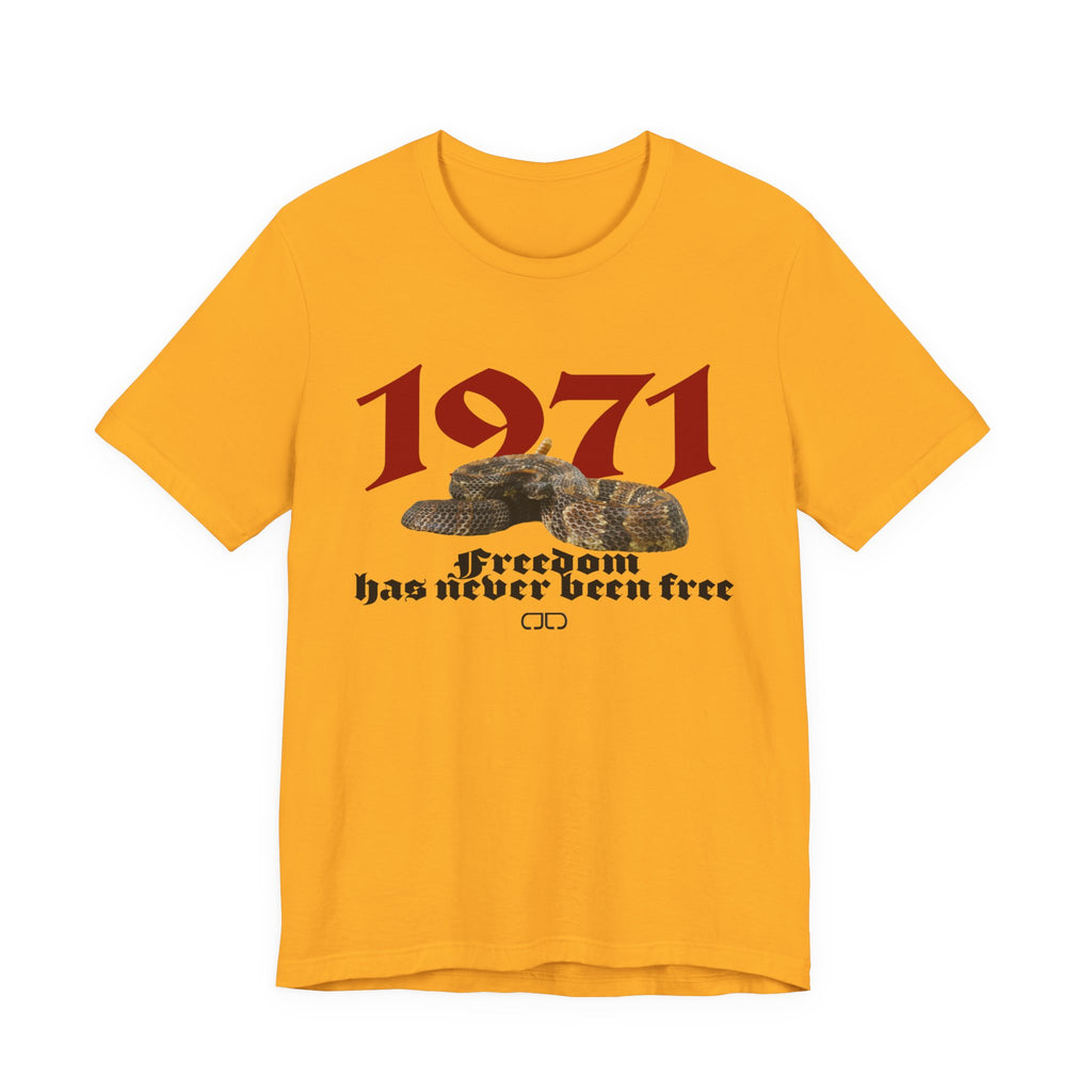 1971 'Freedom Has Never Been Free' Retro Graphic Tee