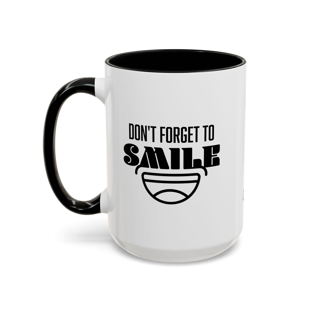 Don't Forget To Smile Mug, Motivational Drinkware, Home Office Decor, Gift for Friends, Cheer Up Gifts, Don't Forget to Smile