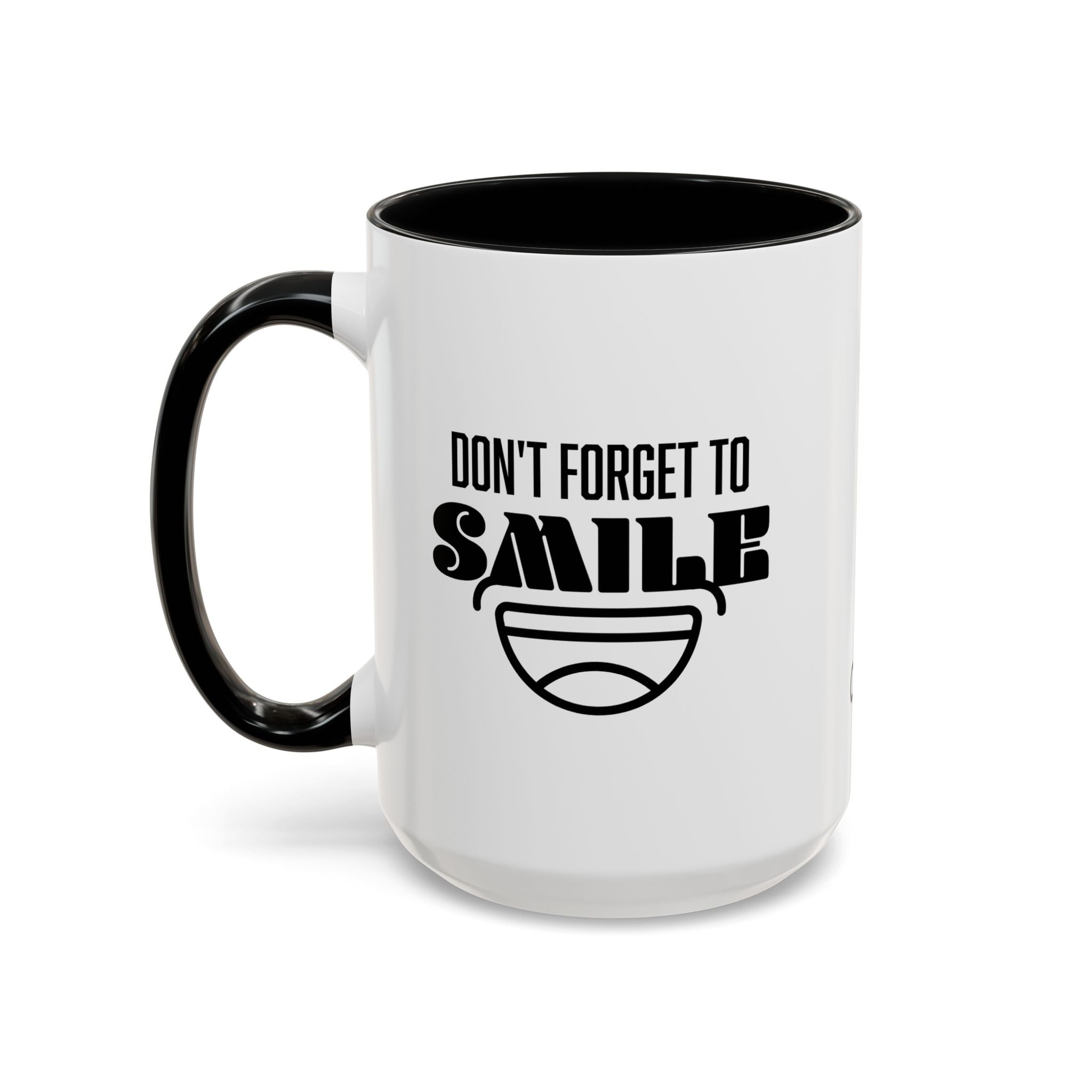 Don't Forget To Smile Mug, Motivational Drinkware, Home Office Decor, Gift for Friends, Cheer Up Gifts, Don't Forget to Smile