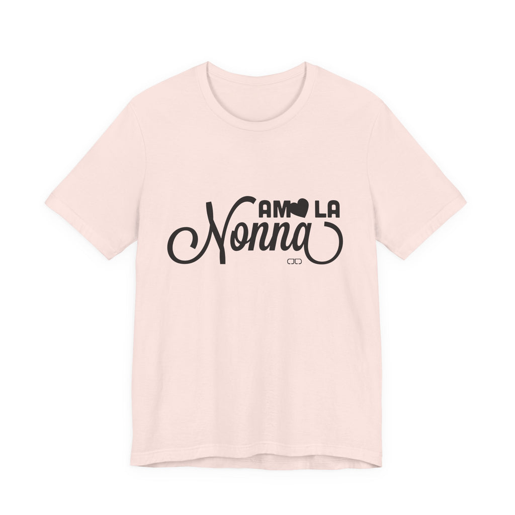 Amo La Nonna Tee | Unisex Jersey Short Sleeve Shirt, Love for Grandma, Gift for Mother's Day, Cute Family Tee, Comfortable Casual Wear
