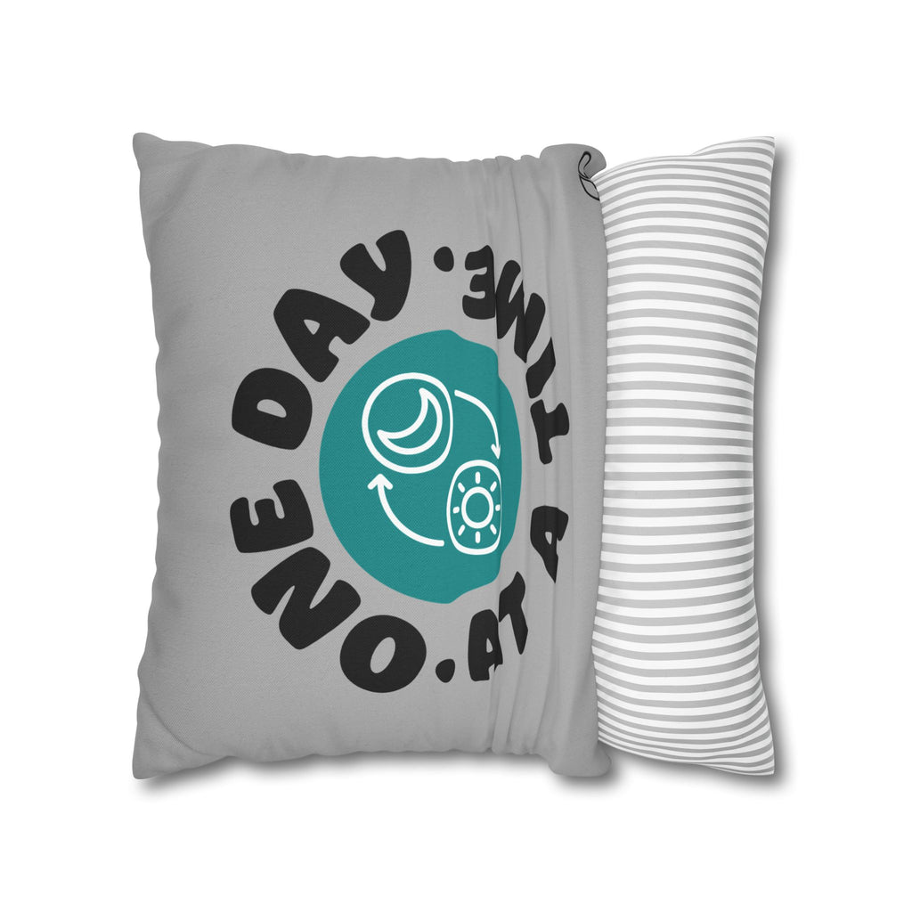 One Day At A Time Motivational Pillowcase, Decorative Cushion Cover, Inspirational Home Decor, Gift for Friends, cozy bedroom accessory