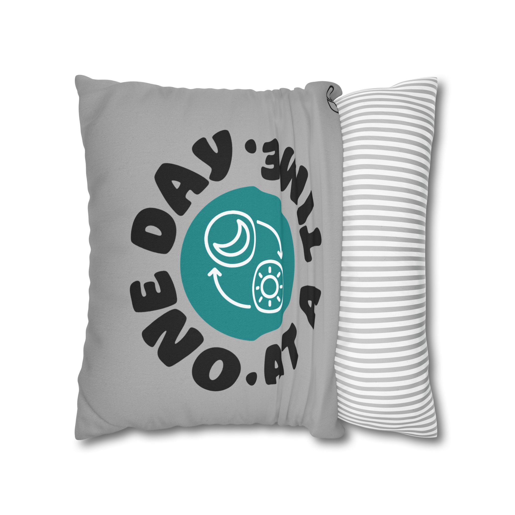 One Day At A Time Motivational Pillowcase, Decorative Cushion Cover, Inspirational Home Decor, Gift for Friends, cozy bedroom accessory