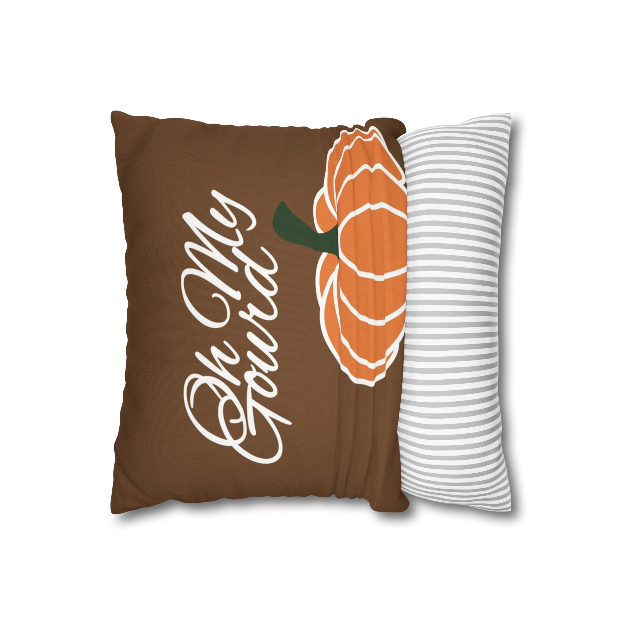 Oh My Gourd - Harvest Spirit Pillowcase - Pumpkin Humor - Grateful, Give Thanks, Fall, Autumn