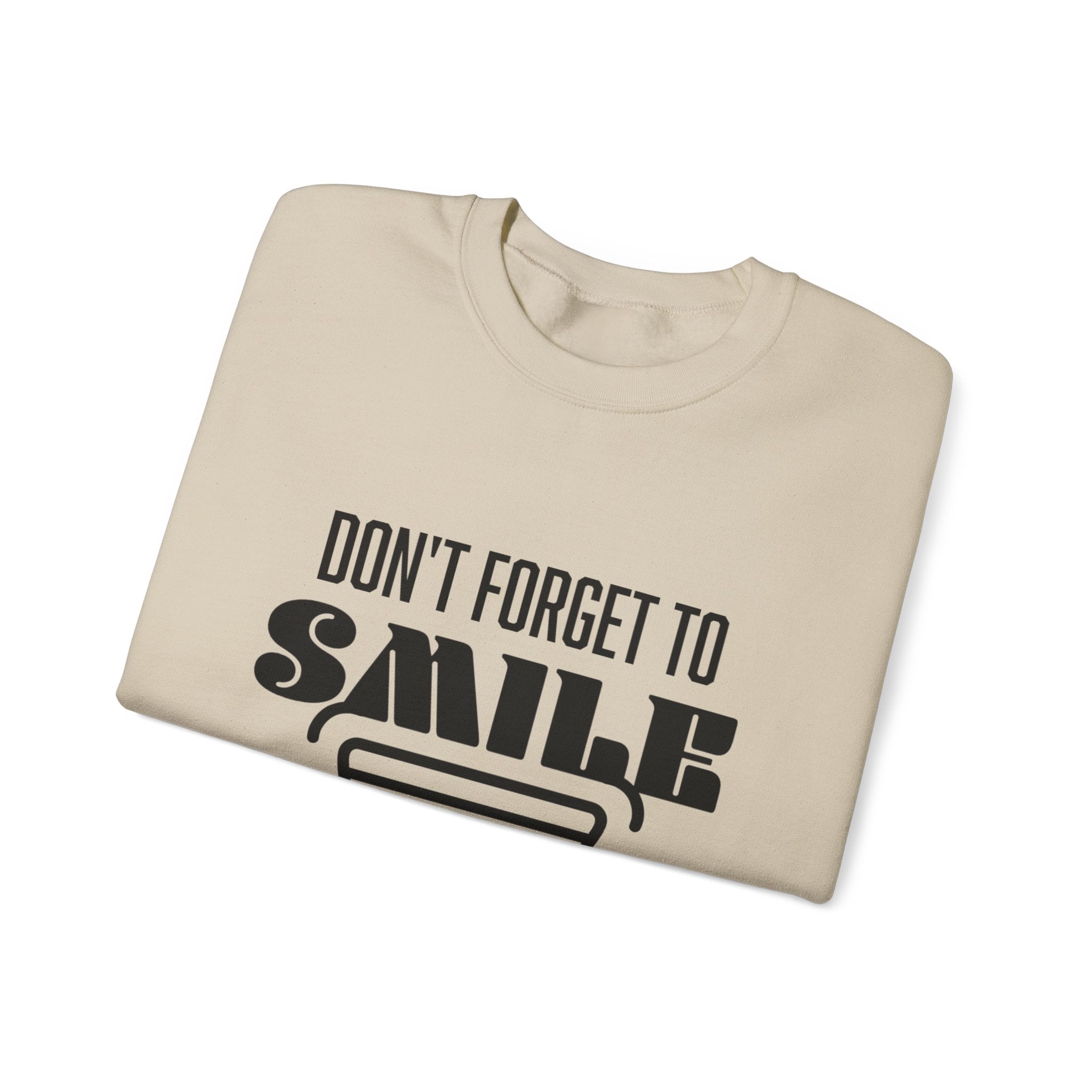 Don't Forget To Smile Sweatshirt, Cozy Crewneck, Gift for Friends, Positive Vibes Apparel, Motivational Sweatshirt, Everyday Comfort