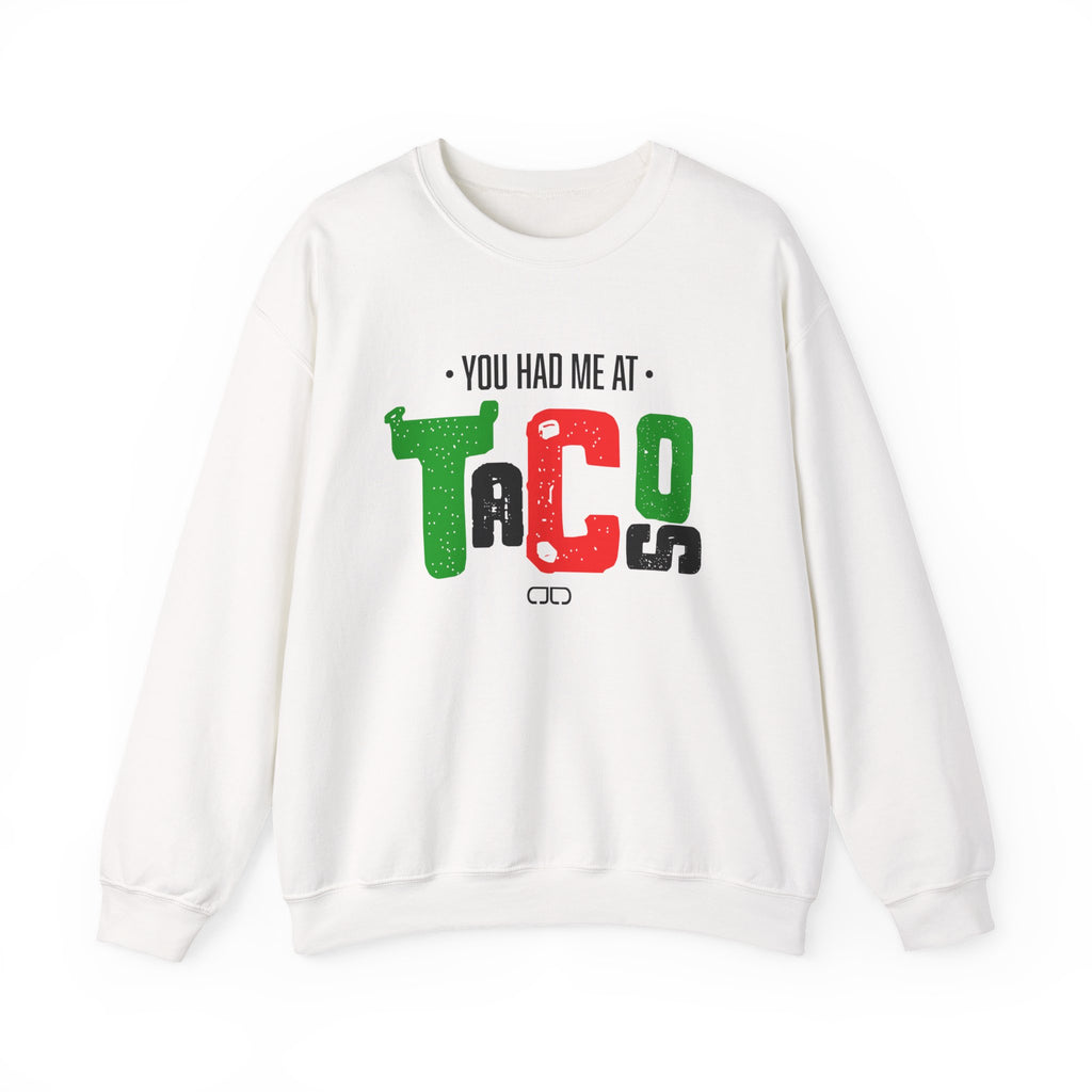 You Had Me At Tacos Sweatshirt - Casual Comfort, Perfect Gift for Food Lovers, Birthday, Taco Tuesday, Funny Sweatshirt, Unisex Crewneck