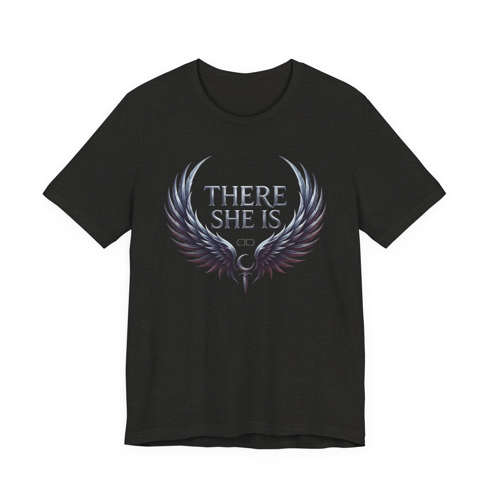 There She Is T‑Shirt