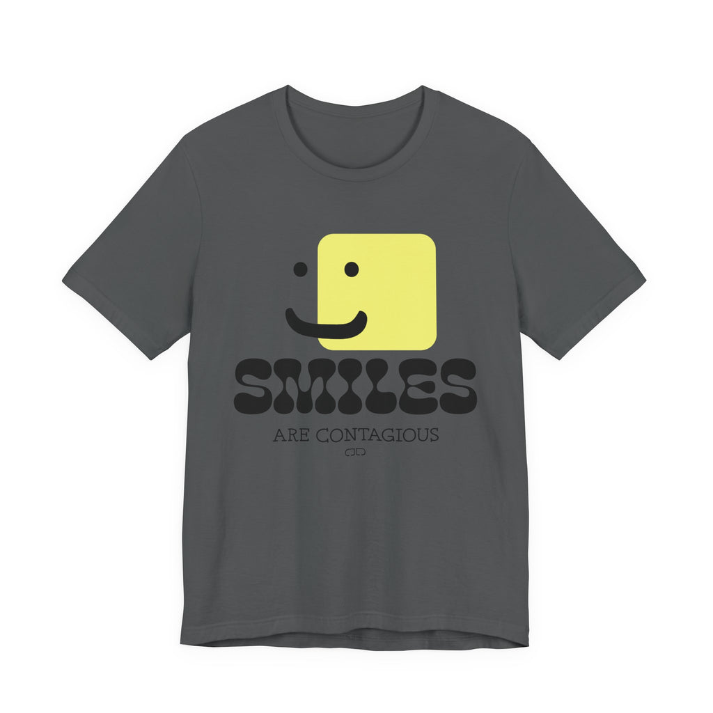 Smiles Are Contagious Unisex Tee - Positive Vibes T-Shirt, Casual Daily Wear, Gift for Friends, Cute Graphic Top, Fun Humor Clothing