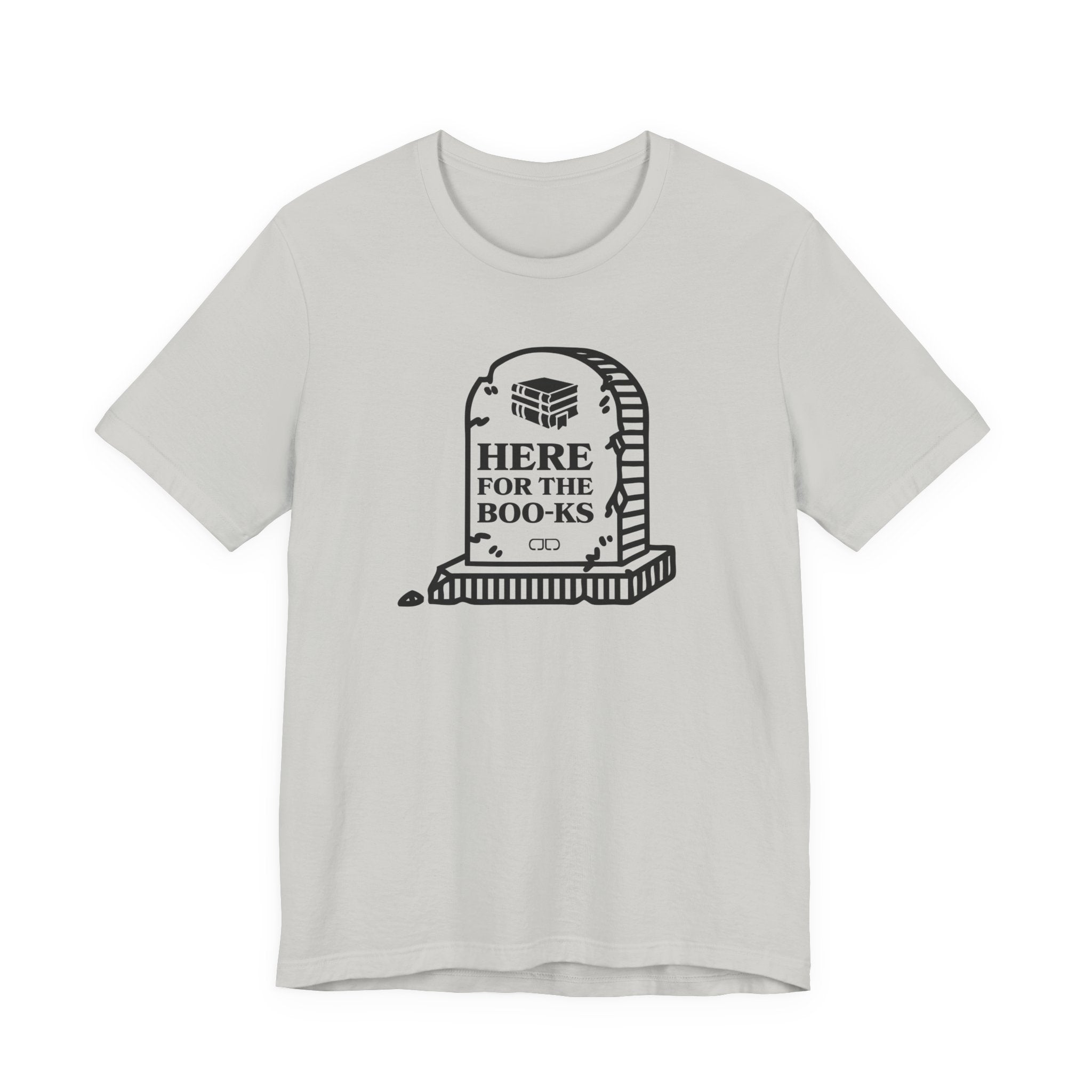 Here for the Books | Book Lover's Graphic T-Shirt, Reading Gift, Literary Apparel, Unisex Casual Tee, Bookish Humor Shirt
