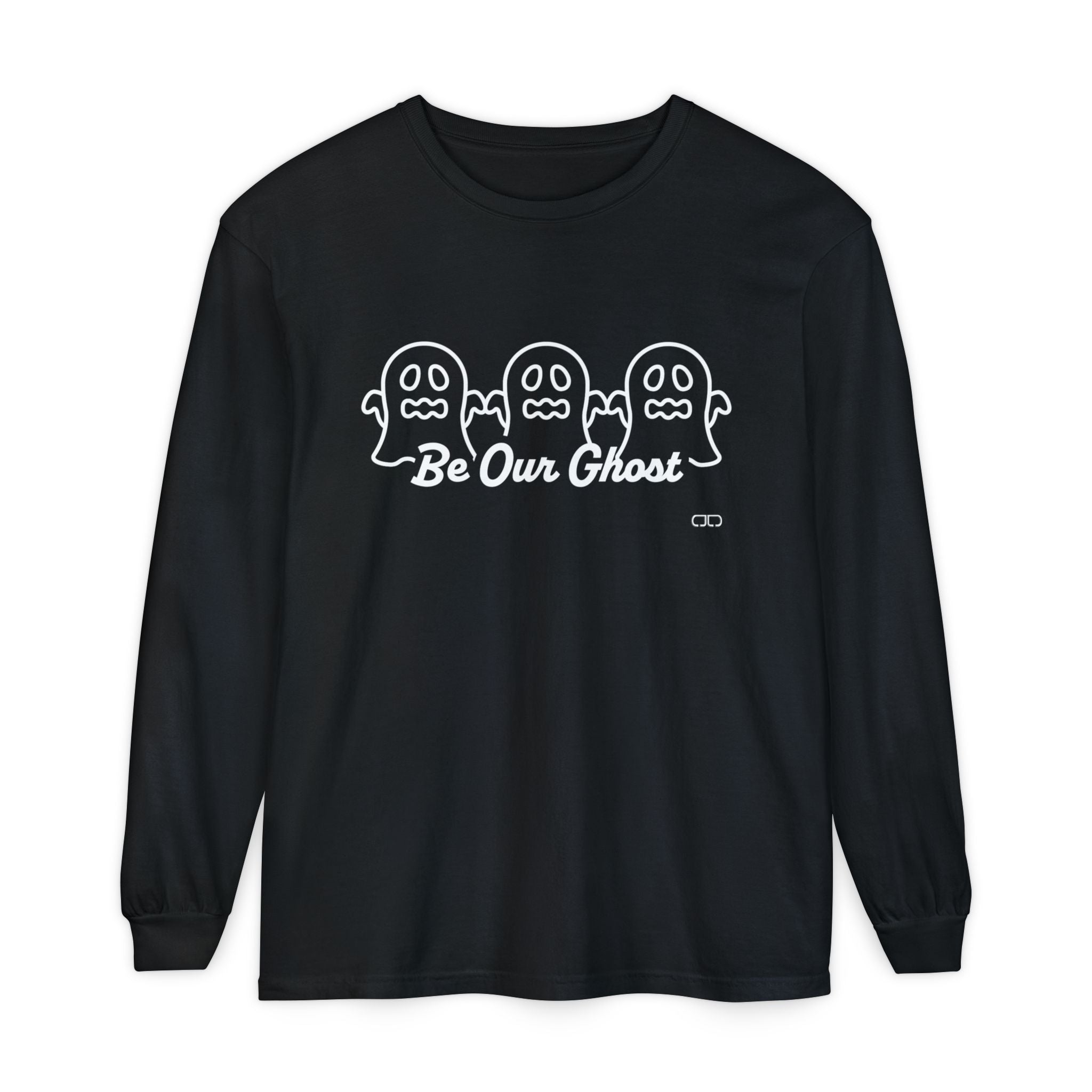 Be Our Ghost - Long Sleeve T-Shirt, Fall Apparel, Halloween Costume, Unisex Tee, Spooky Decor