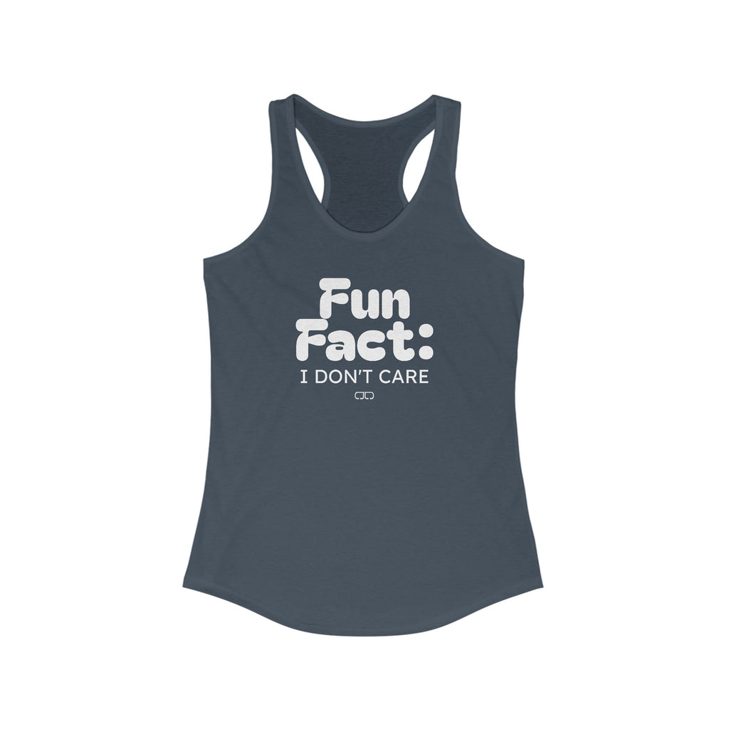 Fun Fact: I Don't Care Playful Women's Racerback Tank - Casual Wear, Gift for Her, Summer Essentials, Workout Top, Weekend Vibes