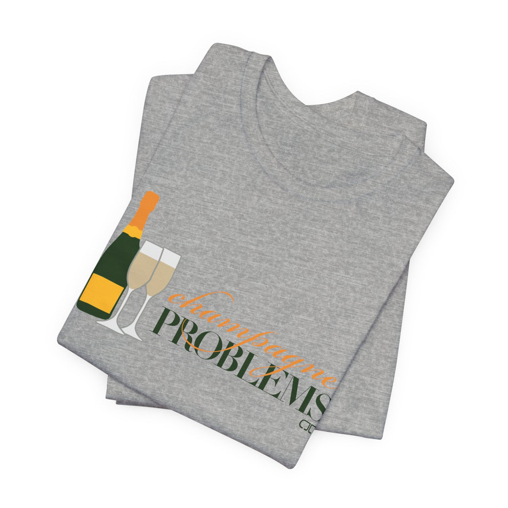 Champagne Problems Tee — Graphic Wine Bottle & Glasses Shirt