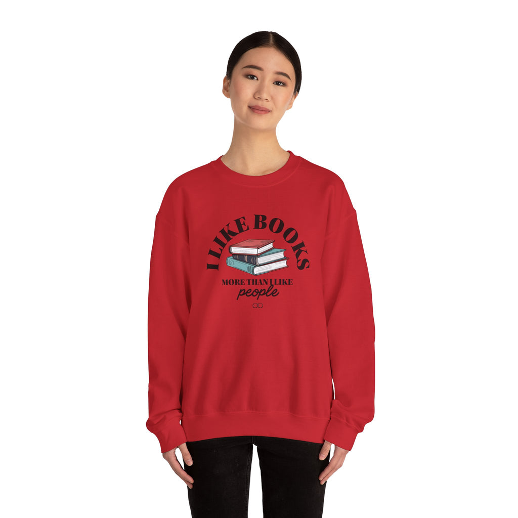 I Like Books More Than People | Cozy Book Lover Crewneck Sweatshirt, Reading Gift, Literature Lover Apparel, Comfy Gift, Bookish Style