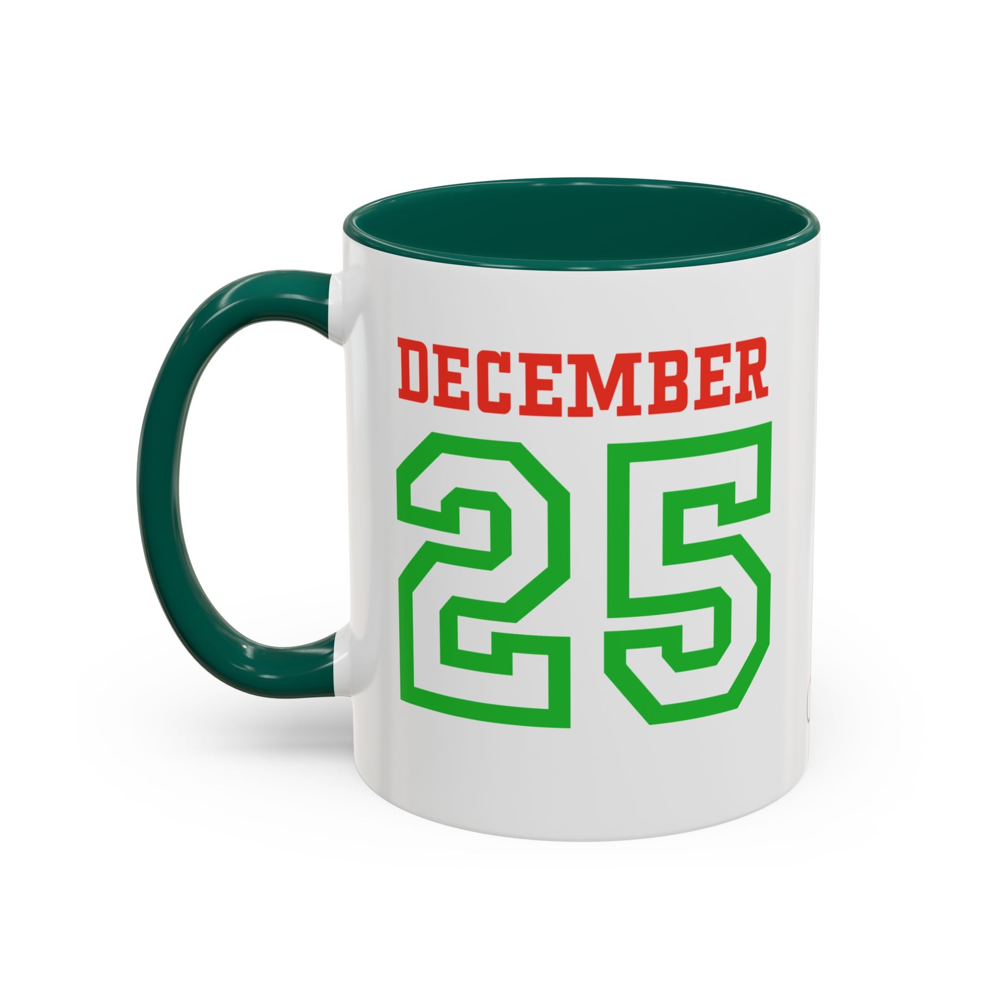 December 25 Christmas Mug — Festive Green & Red Holiday Coffee Cup (11oz/15oz)