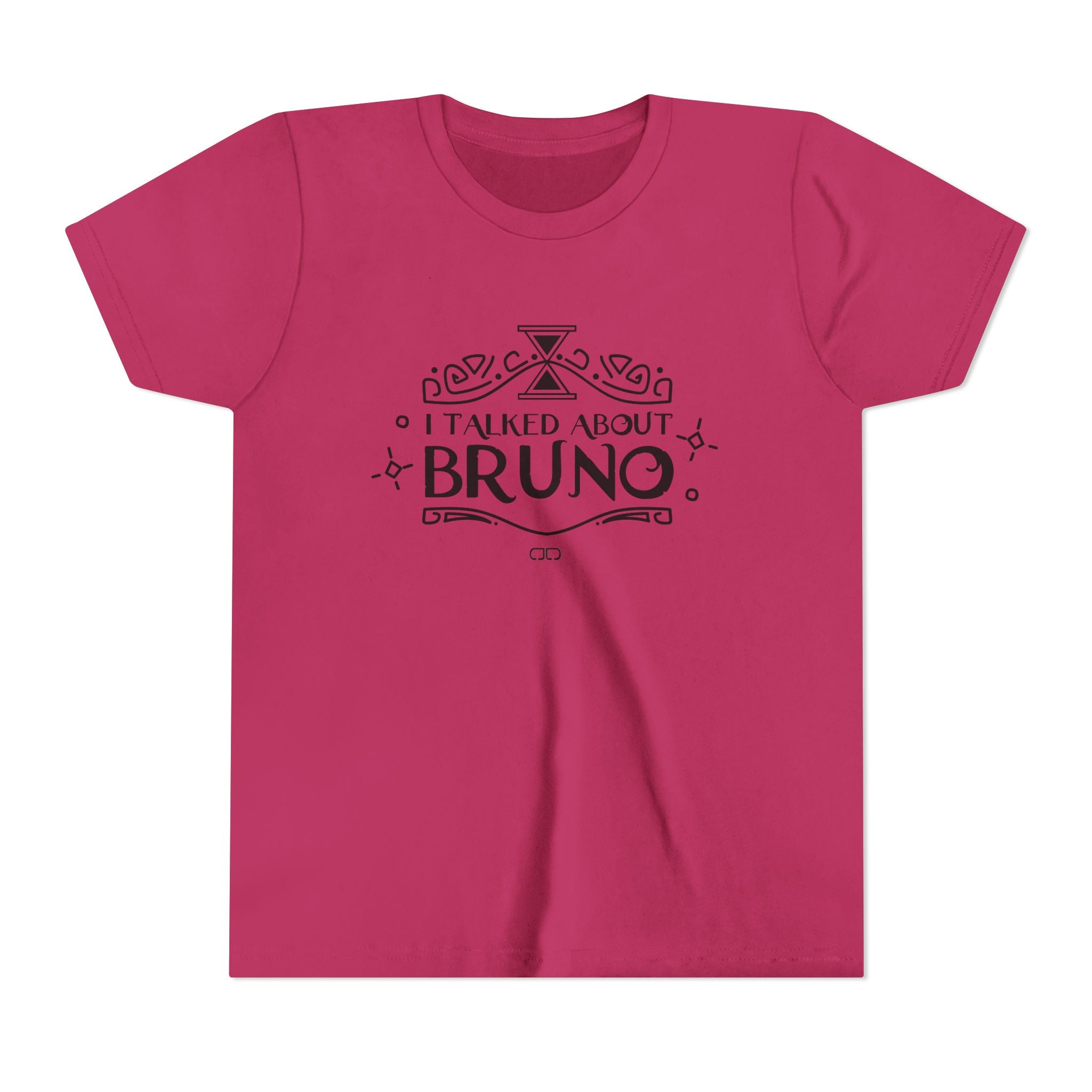 I Talked About Bruno | Gift for Kids, Tween Fashion, Birthday Party, Family Gathering, Casual Wear