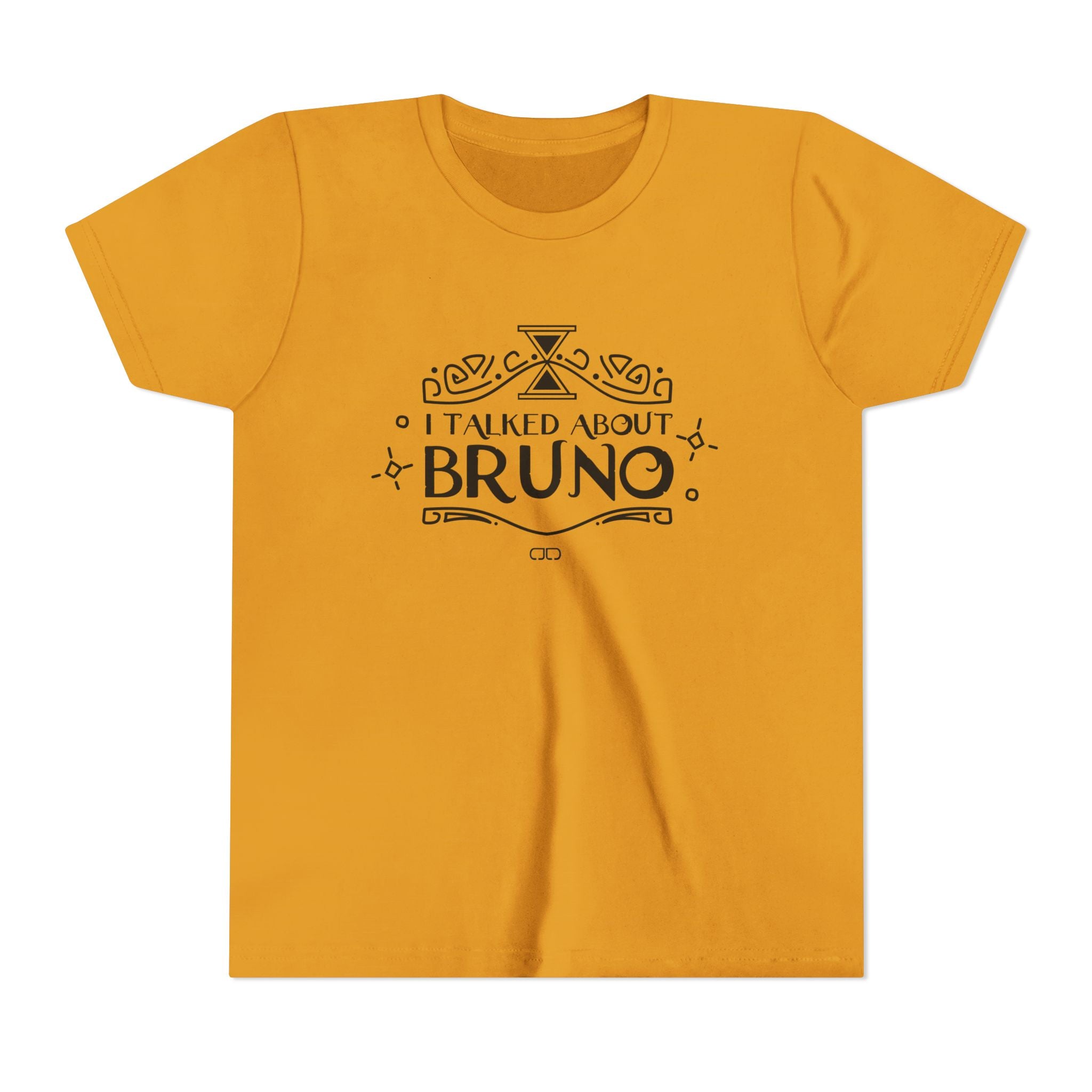 I Talked About Bruno | Gift for Kids, Tween Fashion, Birthday Party, Family Gathering, Casual Wear