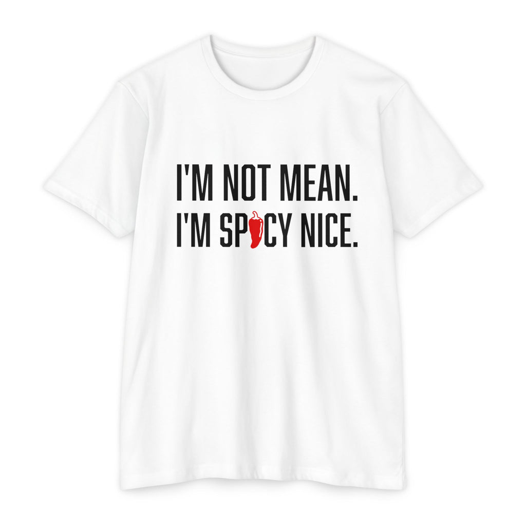 Spicy Nice Unisex T-Shirt, Funny Graphic Tee, Casual Wear, Gift for Friends, Humor Shirt, Everyday Apparel
