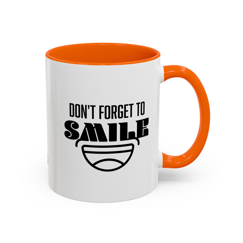 Don't Forget To Smile Mug, Motivational Drinkware, Home Office Decor, Gift for Friends, Cheer Up Gifts, Don't Forget to Smile