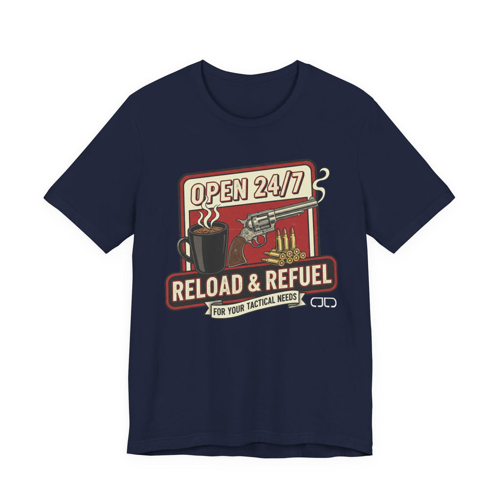 Reload & Refuel Tee — "Open 24/7" Coffee and Ammo Graphic T-Shirt