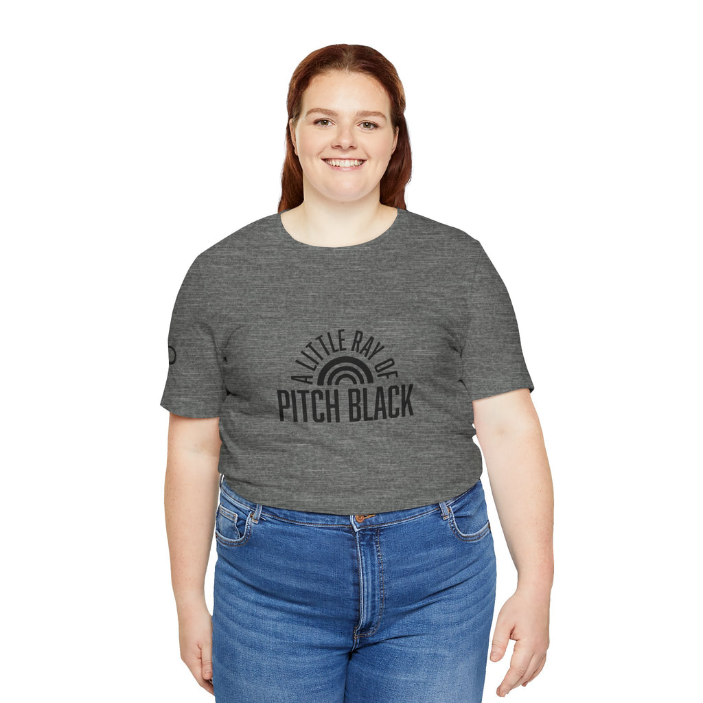 A Little Ray of Pitch Black Tee, Unisex Shirt, Gift for All Occasions, Casual Wear, Statement Tee, Unique Graphic T-Shirt