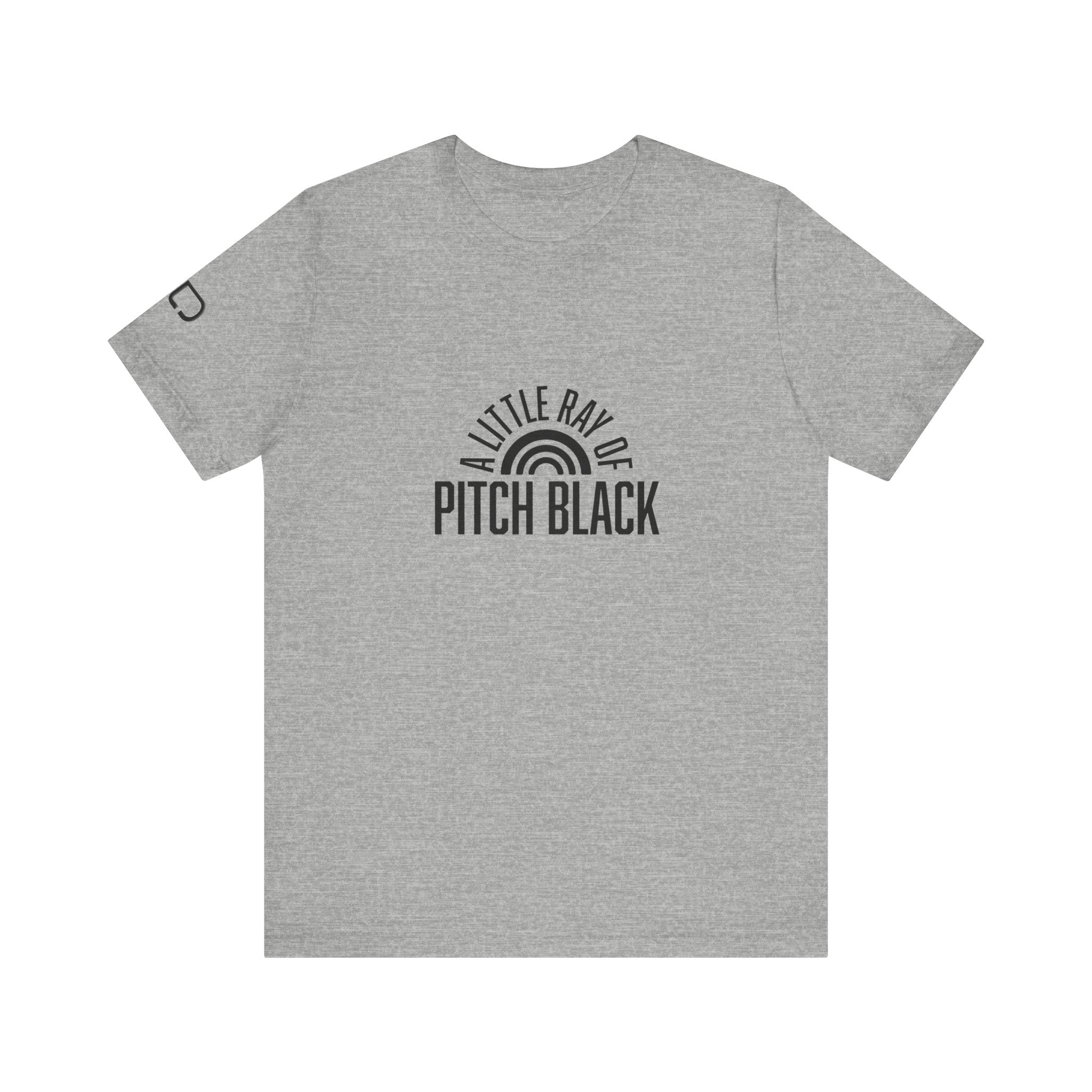 A Little Ray of Pitch Black Tee, Unisex Shirt, Gift for All Occasions, Casual Wear, Statement Tee, Unique Graphic T-Shirt