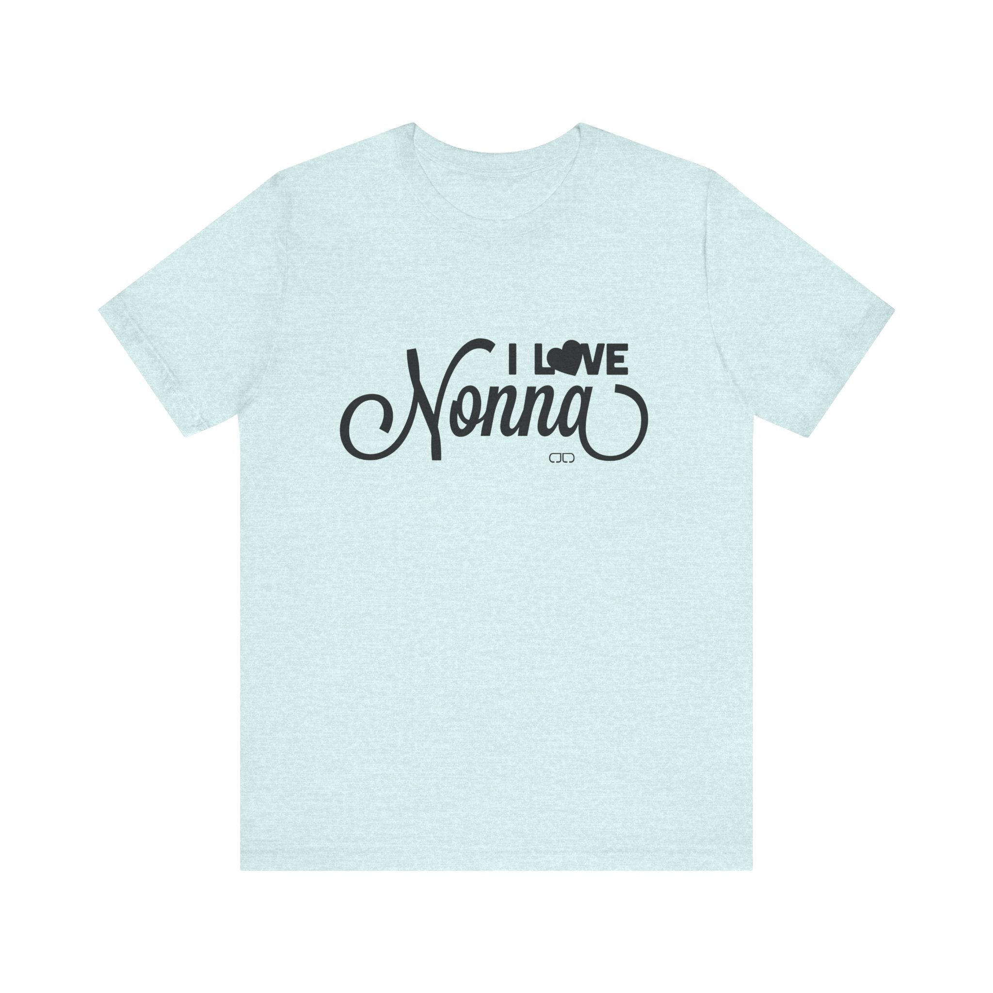 I Love Nonna Unisex Jersey Short Sleeve Tee, Gift for Grandma, Mother's Day, Family Reunion, Comfortable Casual Wear, Cozy Tee