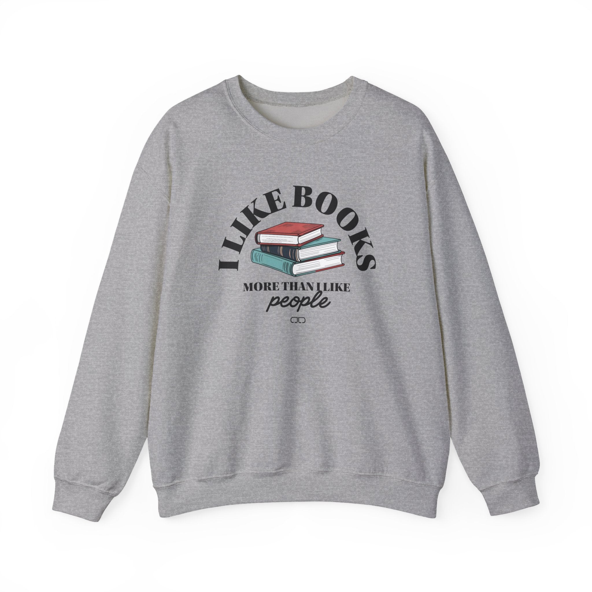 I Like Books More Than People | Cozy Book Lover Crewneck Sweatshirt, Reading Gift, Literature Lover Apparel, Comfy Gift, Bookish Style