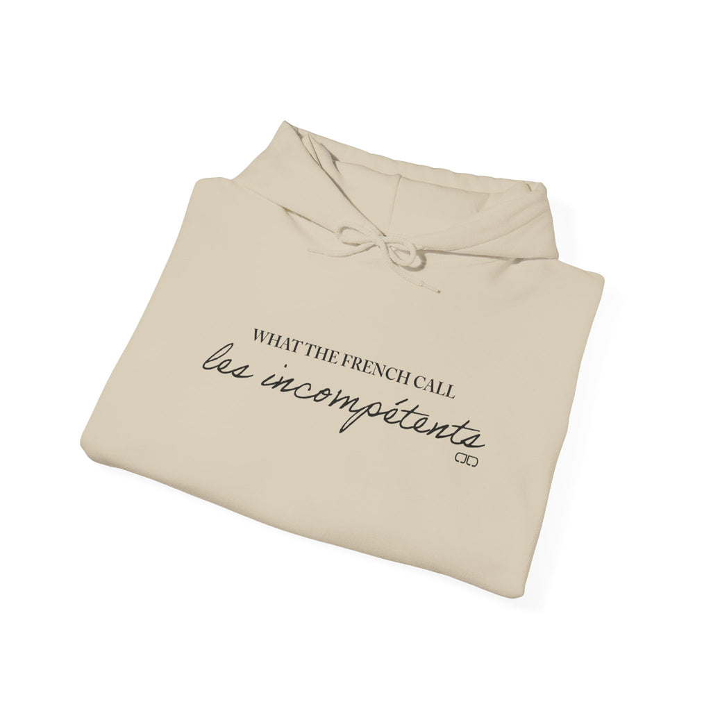 What the French Call Les Incompetents Minimal Script Pullover Hoodie