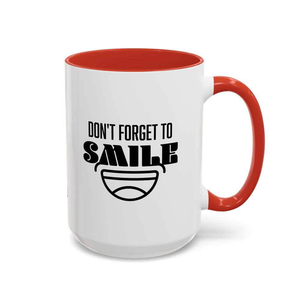 Don't Forget To Smile Mug, Motivational Drinkware, Home Office Decor, Gift for Friends, Cheer Up Gifts, Don't Forget to Smile