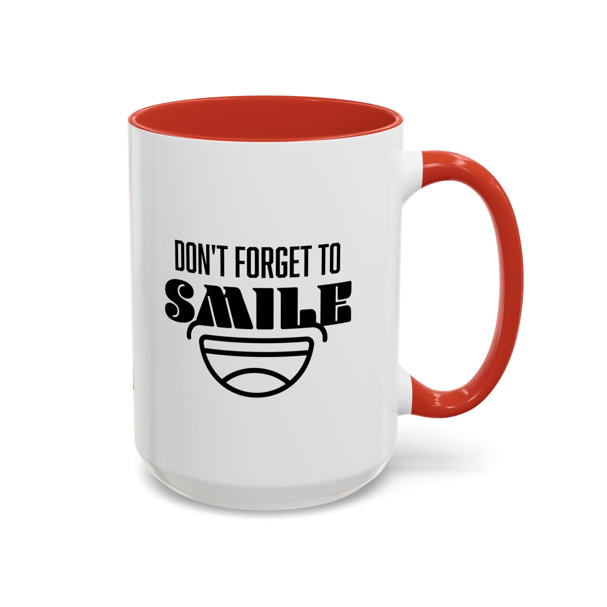 Don't Forget To Smile Mug, Motivational Drinkware, Home Office Decor, Gift for Friends, Cheer Up Gifts, Don't Forget to Smile