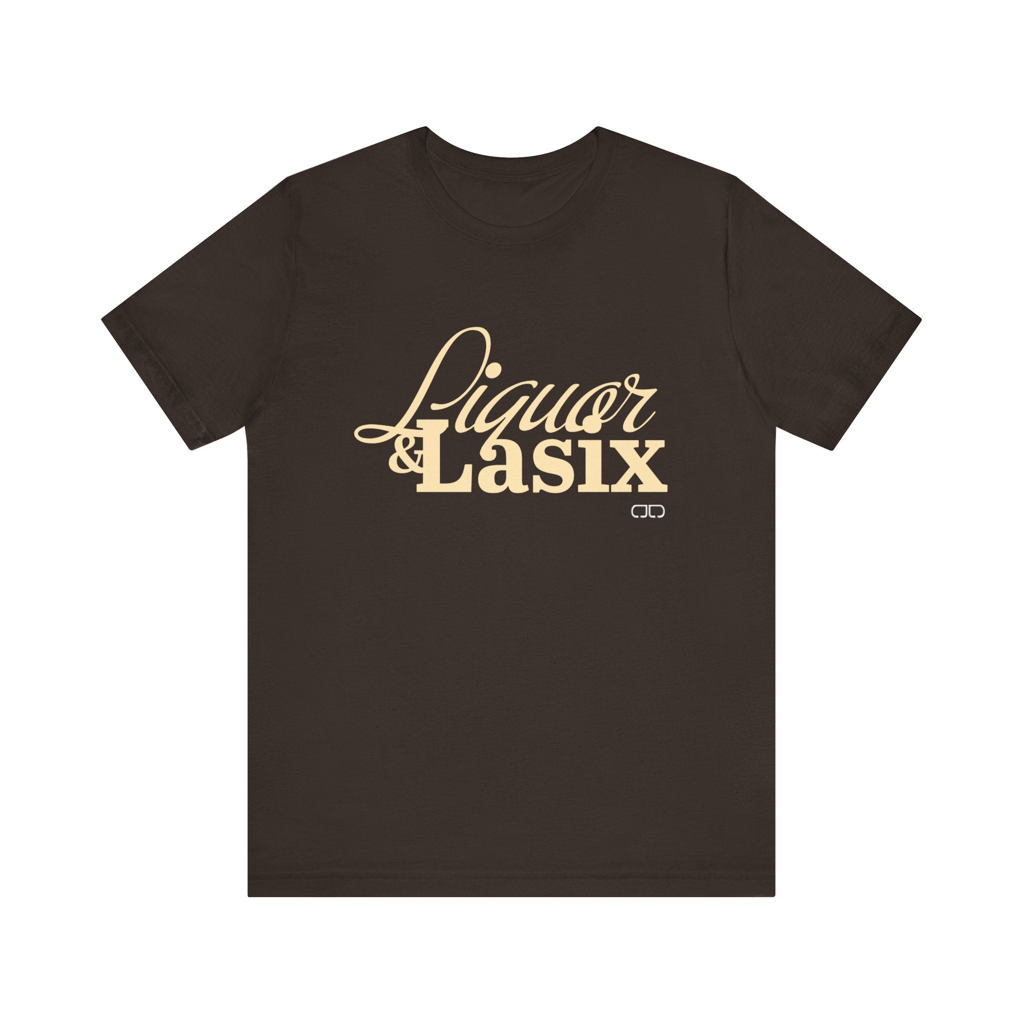 Liquor & Lasix Fun Graphic T-Shirt for Horse Lovers, Gifting, Casual Wear, Everyday Style, Trendy Fashion