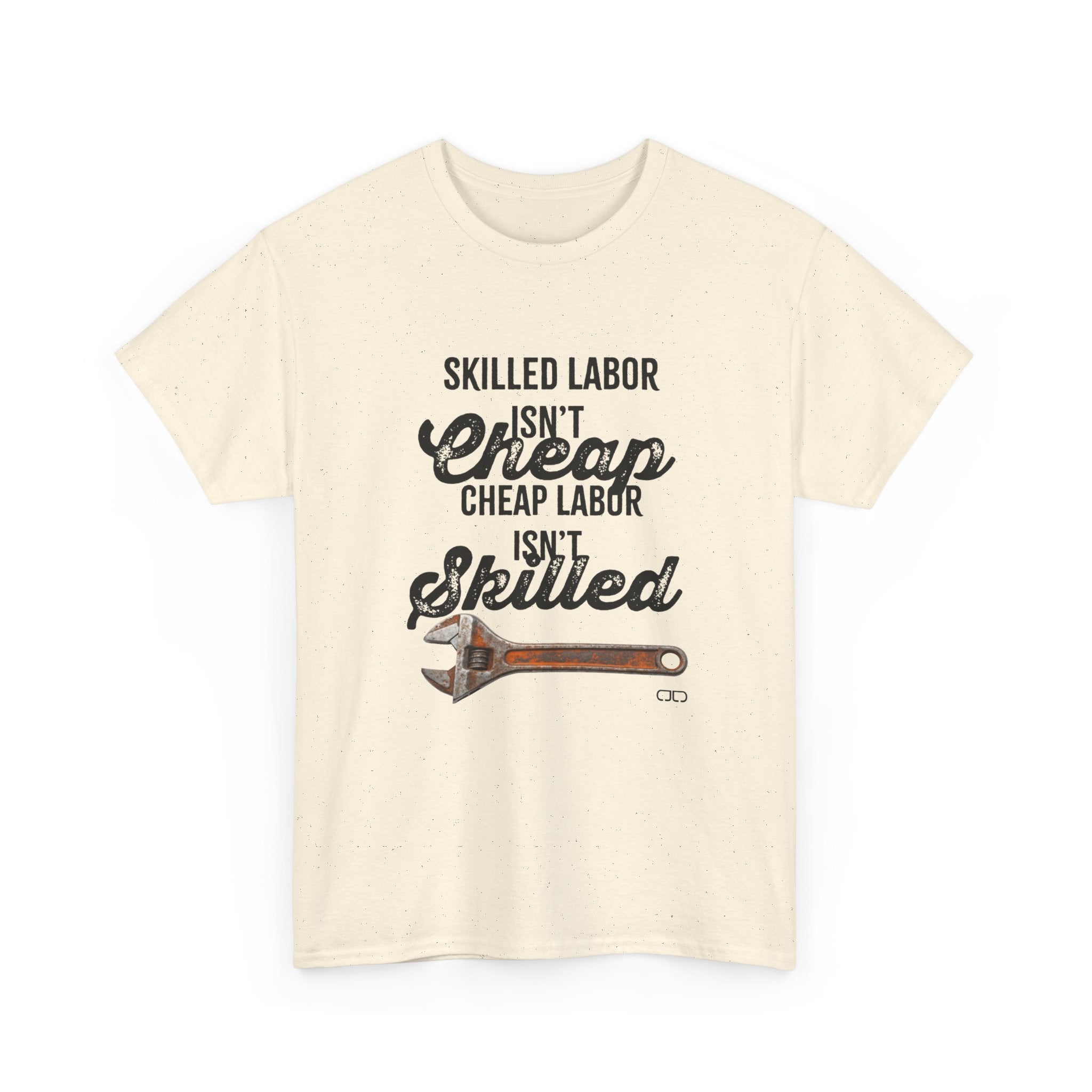 Skilled Labor Unisex Heavy Cotton Tee, Work Shirt, Gift for Tradespeople, Father's Day, Construction Worker Apparel