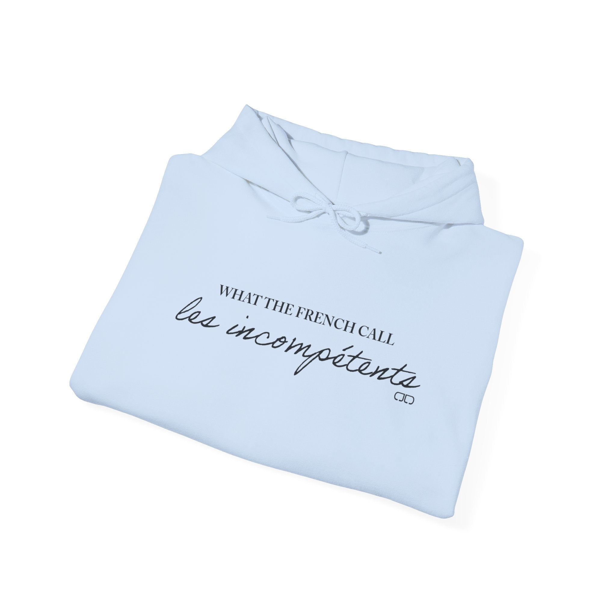 What the French Call Les Incompetents Minimal Script Pullover Hoodie