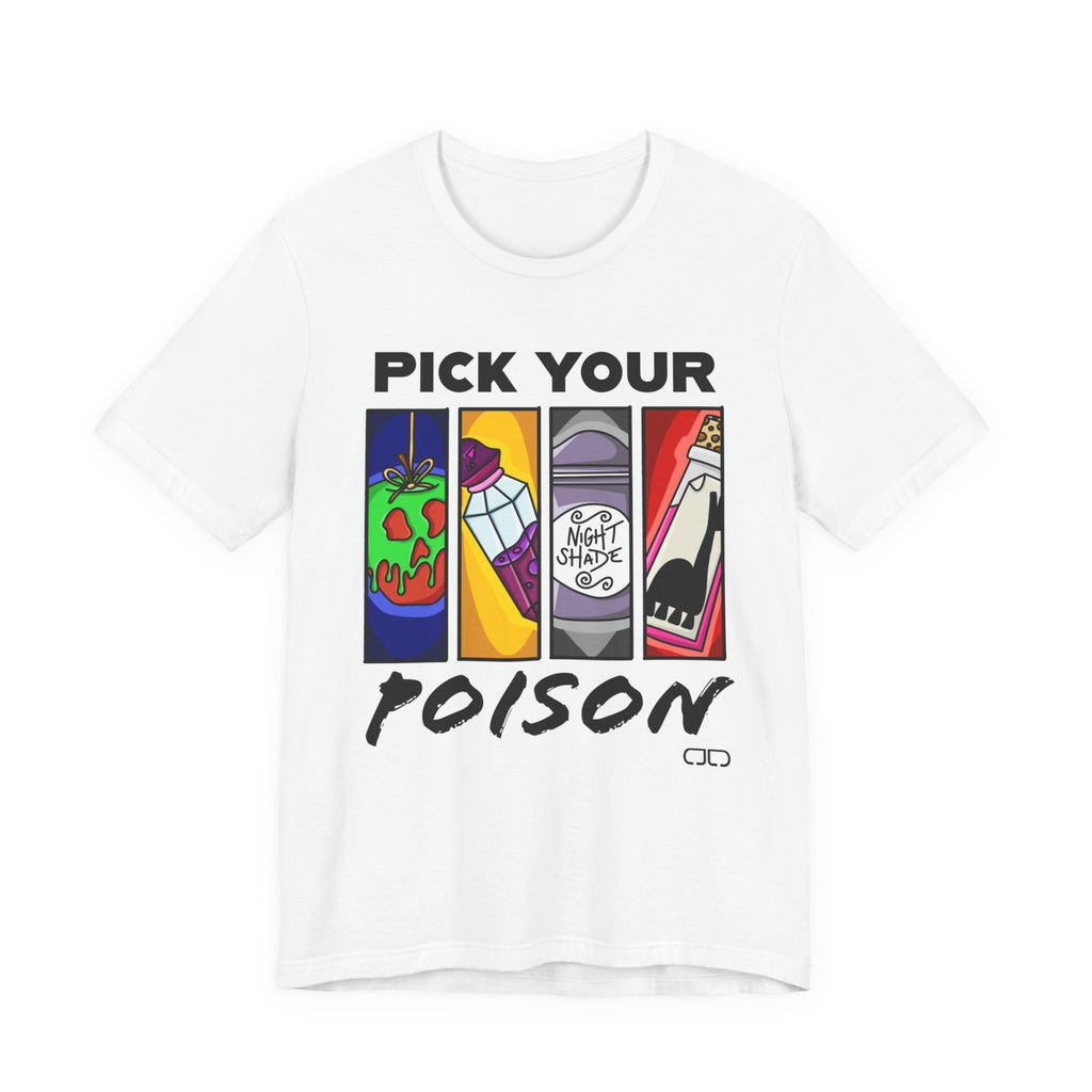Pick Your Poison Fun Graphic T-Shirt, Casual Wear, Gifts for Friends, Party Attire, Trendy Summer Fashion