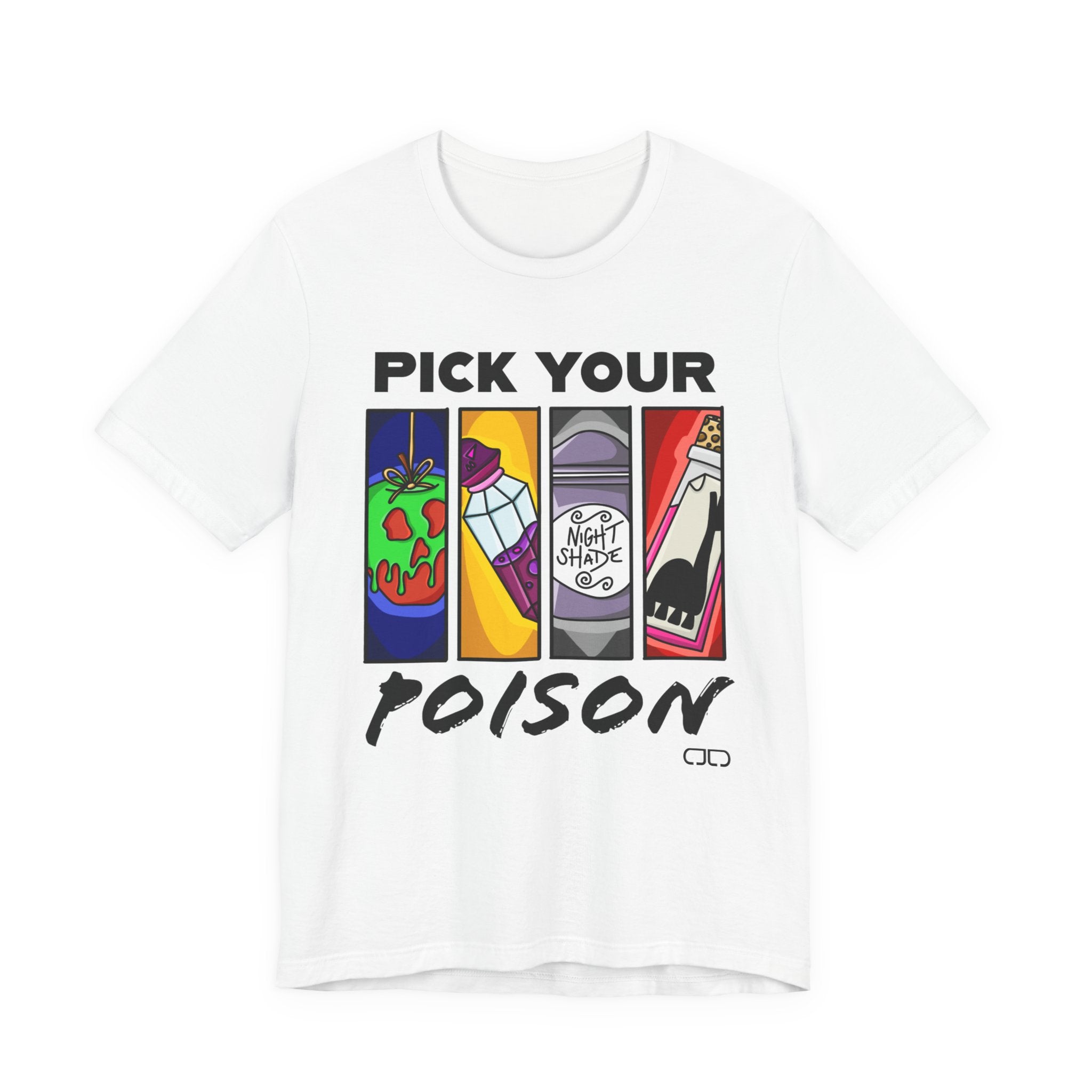 Pick Your Poison Fun Graphic T-Shirt, Casual Wear, Gifts for Friends, Party Attire, Trendy Summer Fashion