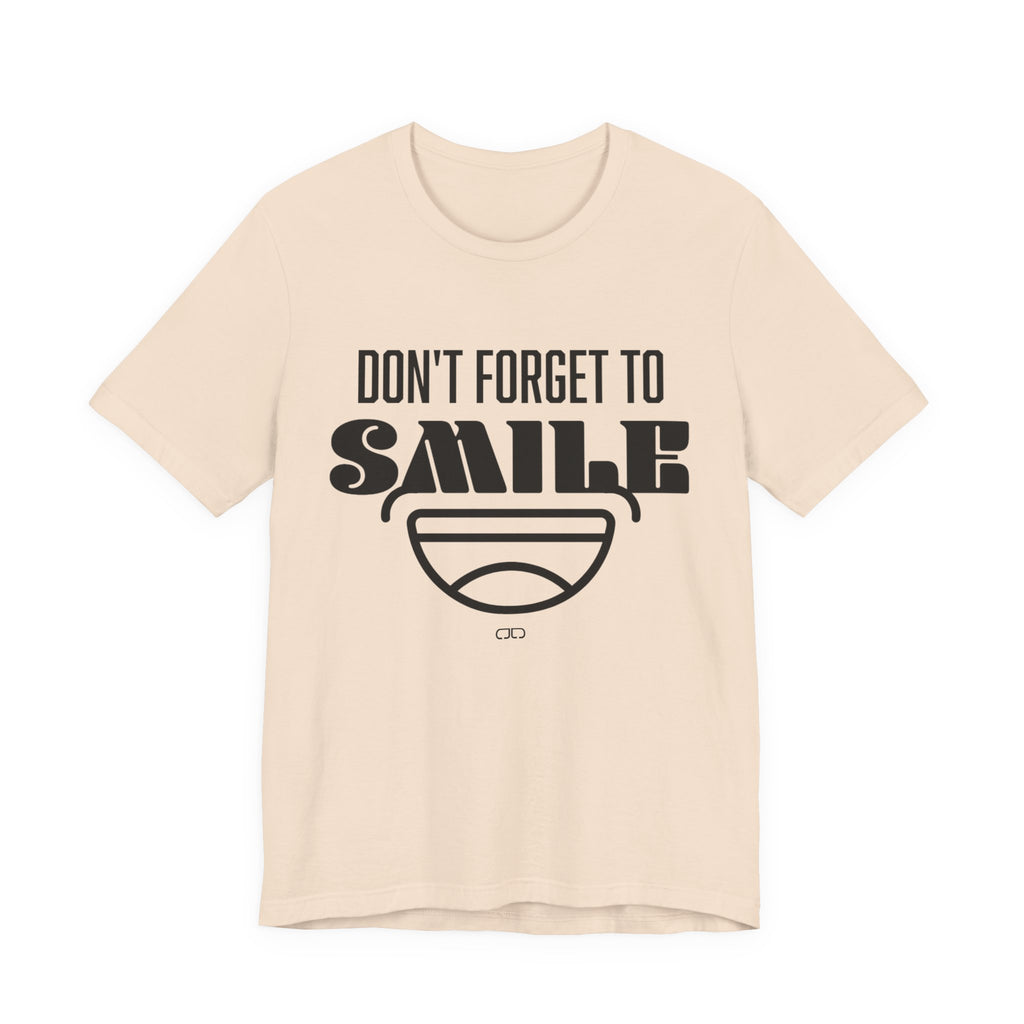 Don't Forget to Smile Tee, Motivational Shirt, Unisex Graphic Tee, Casual Wear, Gift for Friends, Positive Vibes