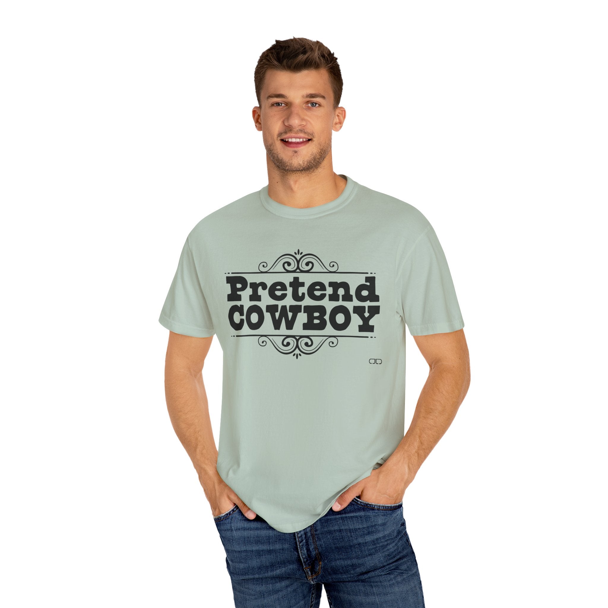 Pretend Cowboy Unisex T-Shirt | Western Vibe Tee, Casual Apparel, Gift for Cowpoke Lovers, Everyday Wear, Statement Shirt
