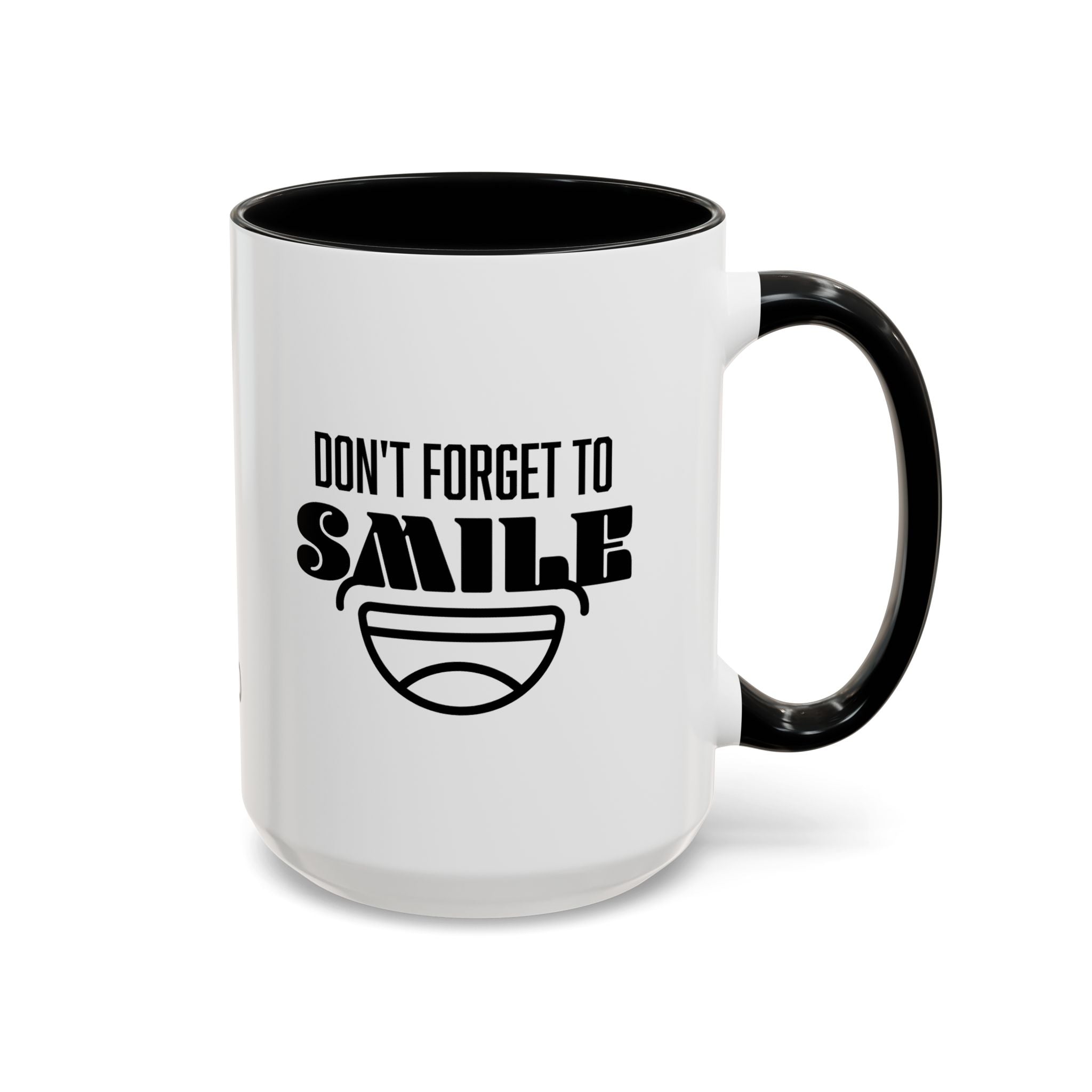 Don't Forget To Smile Mug, Motivational Drinkware, Home Office Decor, Gift for Friends, Cheer Up Gifts, Don't Forget to Smile