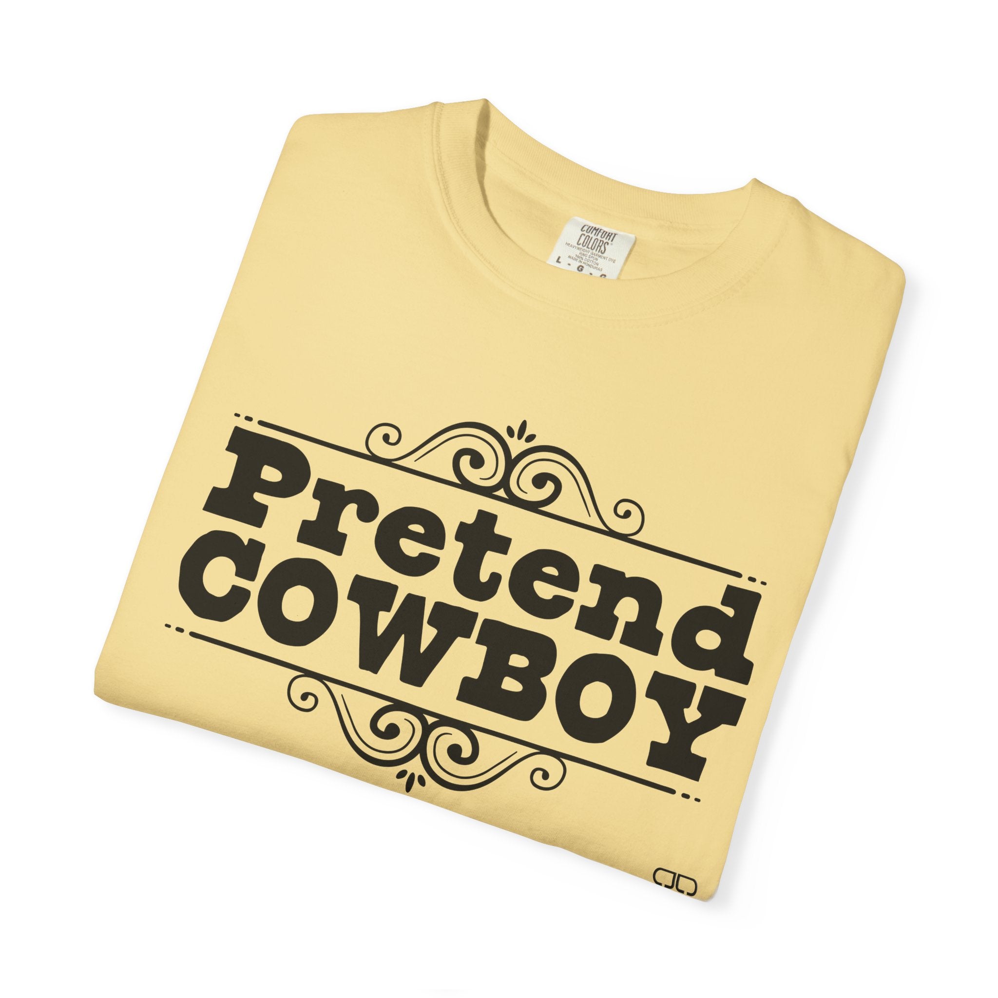 Pretend Cowboy Unisex T-Shirt | Western Vibe Tee, Casual Apparel, Gift for Cowpoke Lovers, Everyday Wear, Statement Shirt