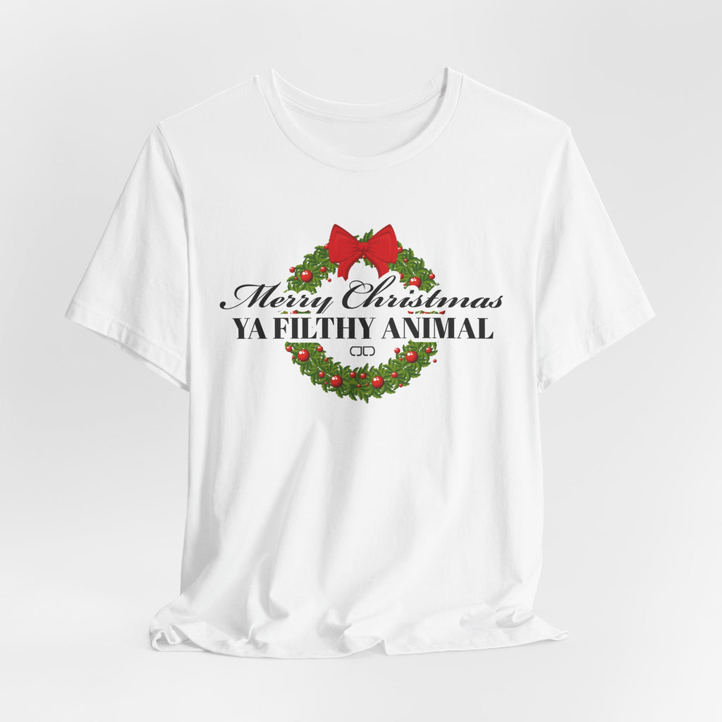 Merry Christmas Ya Filthy Animal Tee – Holiday Wreath Christmas Shirt