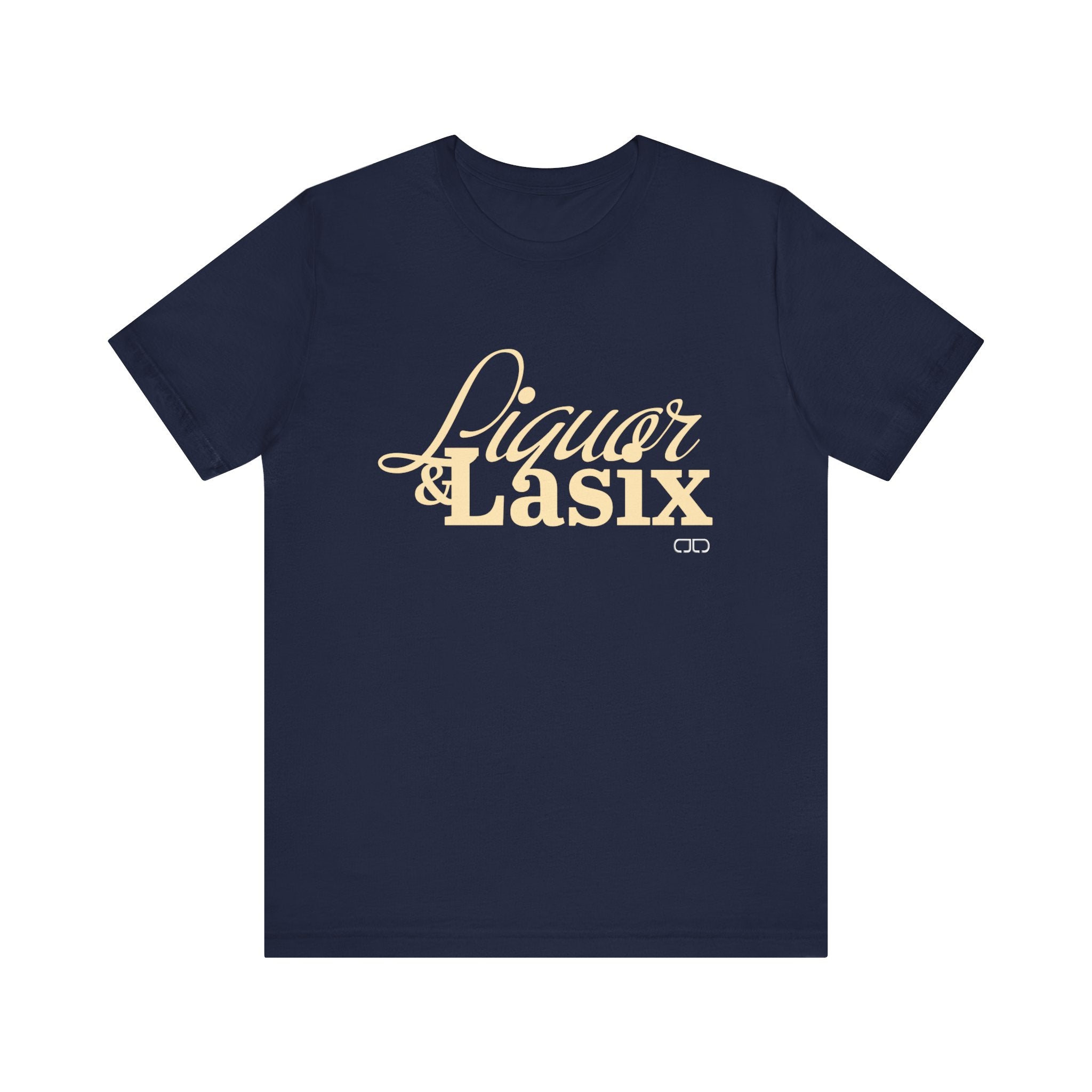 Liquor & Lasix Fun Graphic T-Shirt for Horse Lovers, Gifting, Casual Wear, Everyday Style, Trendy Fashion