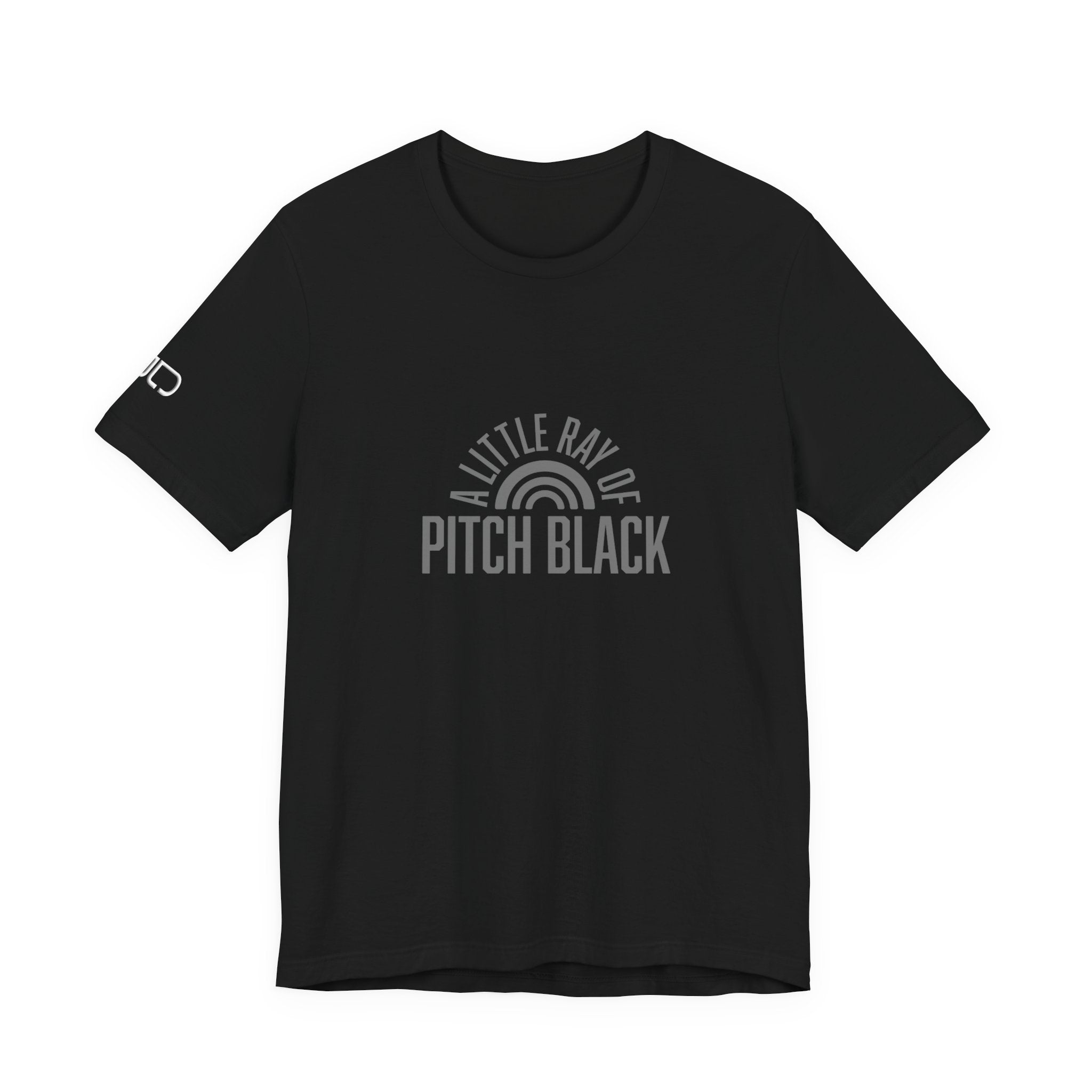 A Little Ray of Pitch Black Tee, Unisex Shirt, Gift for All Occasions, Casual Wear, Statement Tee, Unique Graphic T-Shirt