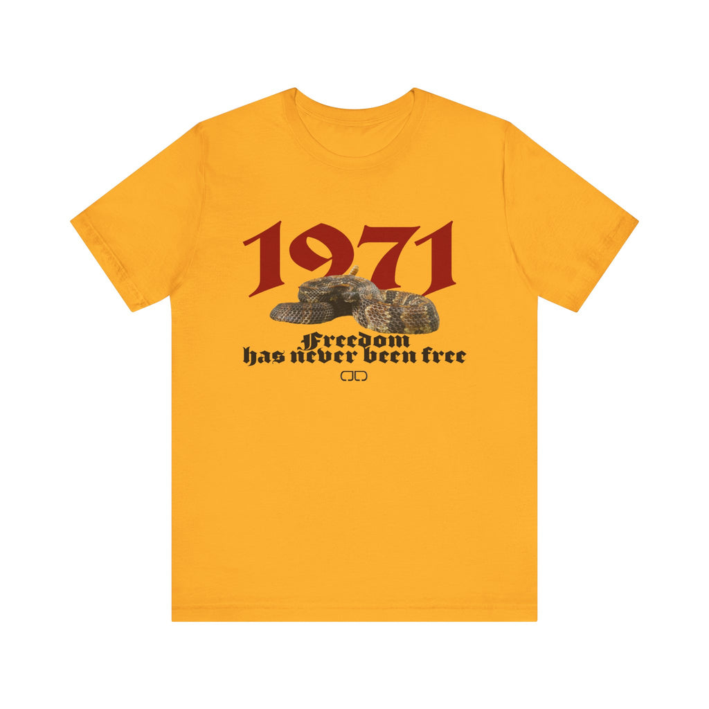 1971 'Freedom Has Never Been Free' Retro Graphic Tee