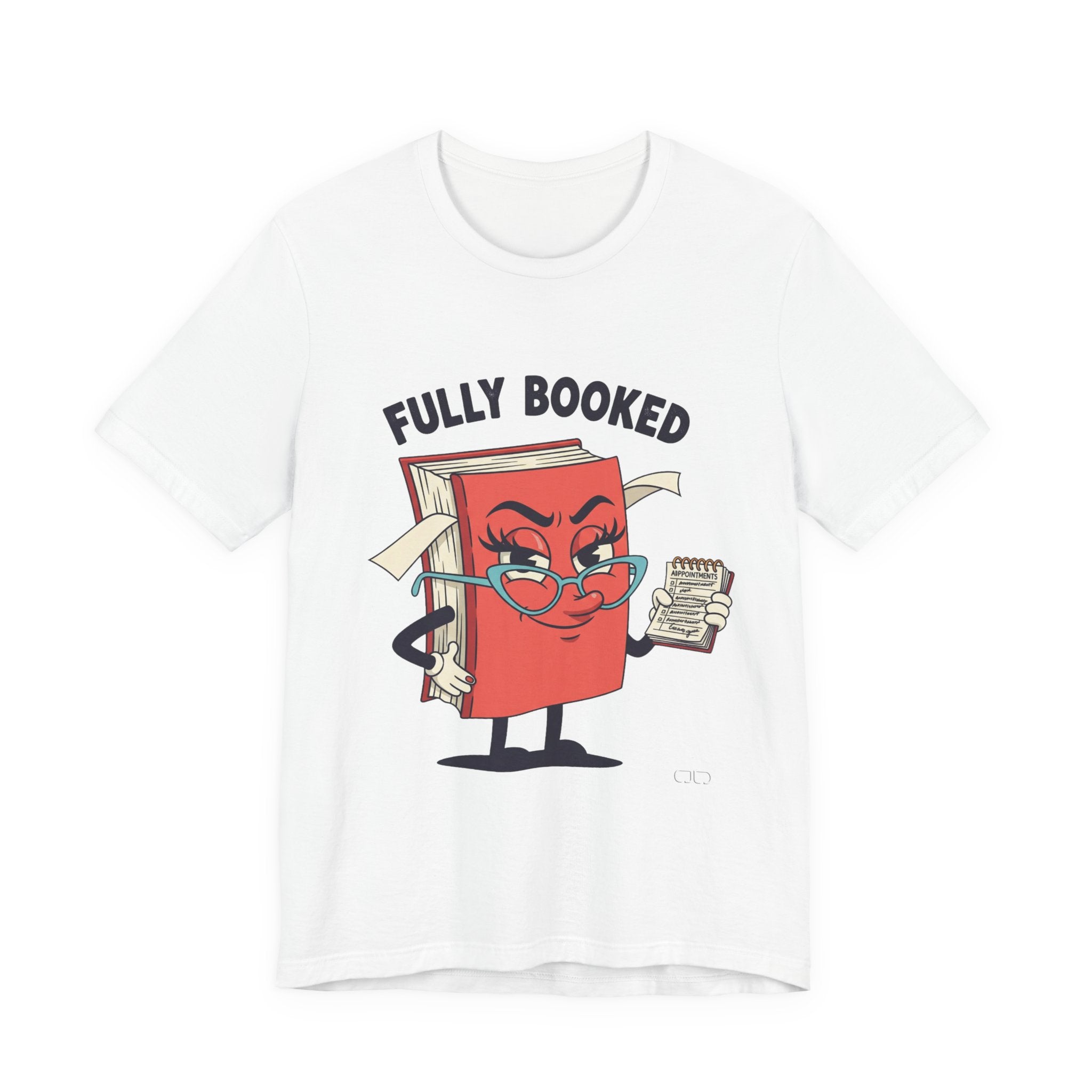Fully Booked Reader Tee - Perfect for Book Lovers, Gift for Librarians, Cozy Reading Shirt, Book Club Outfit, Literary Gift